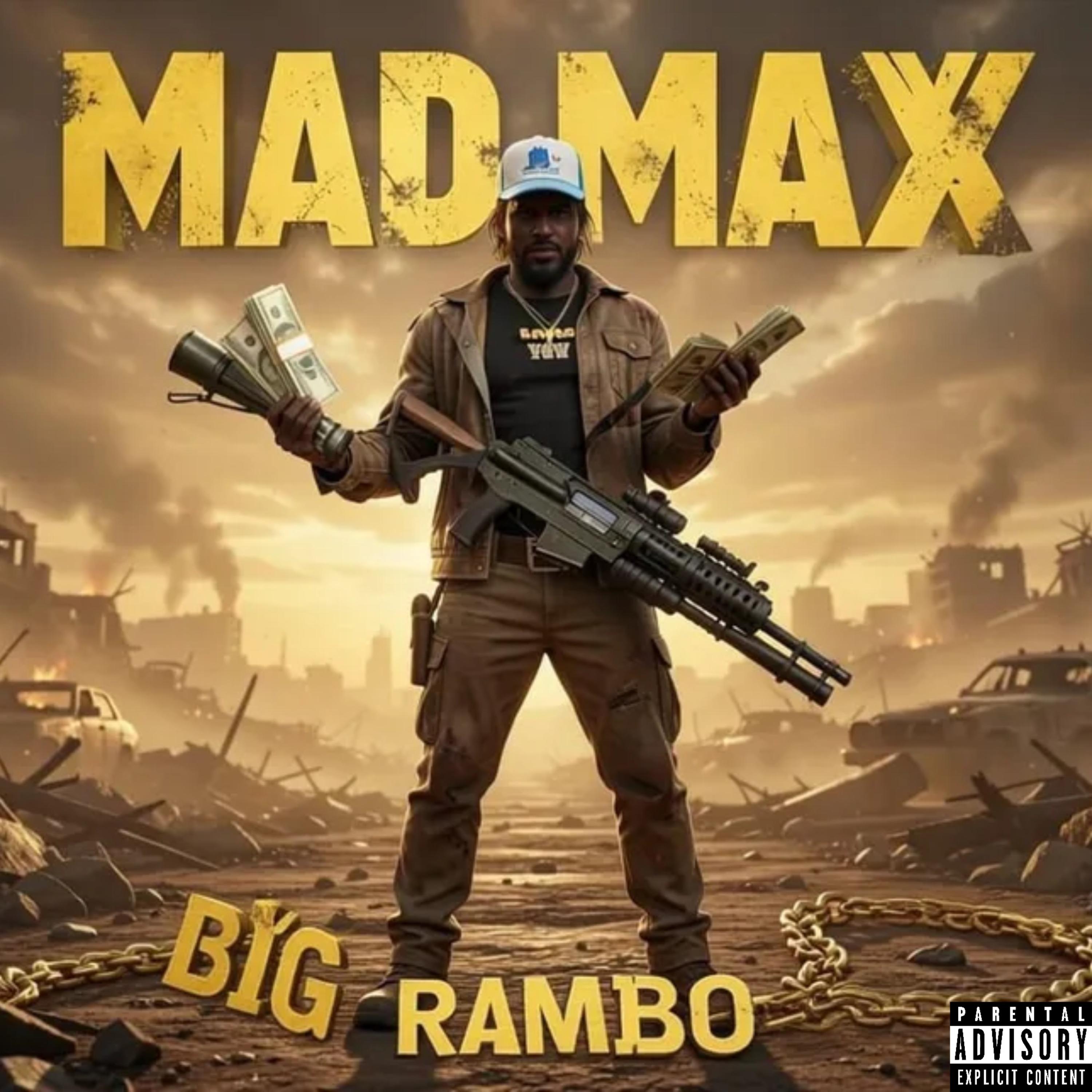 MAD MAX by BiG Rambo cover art