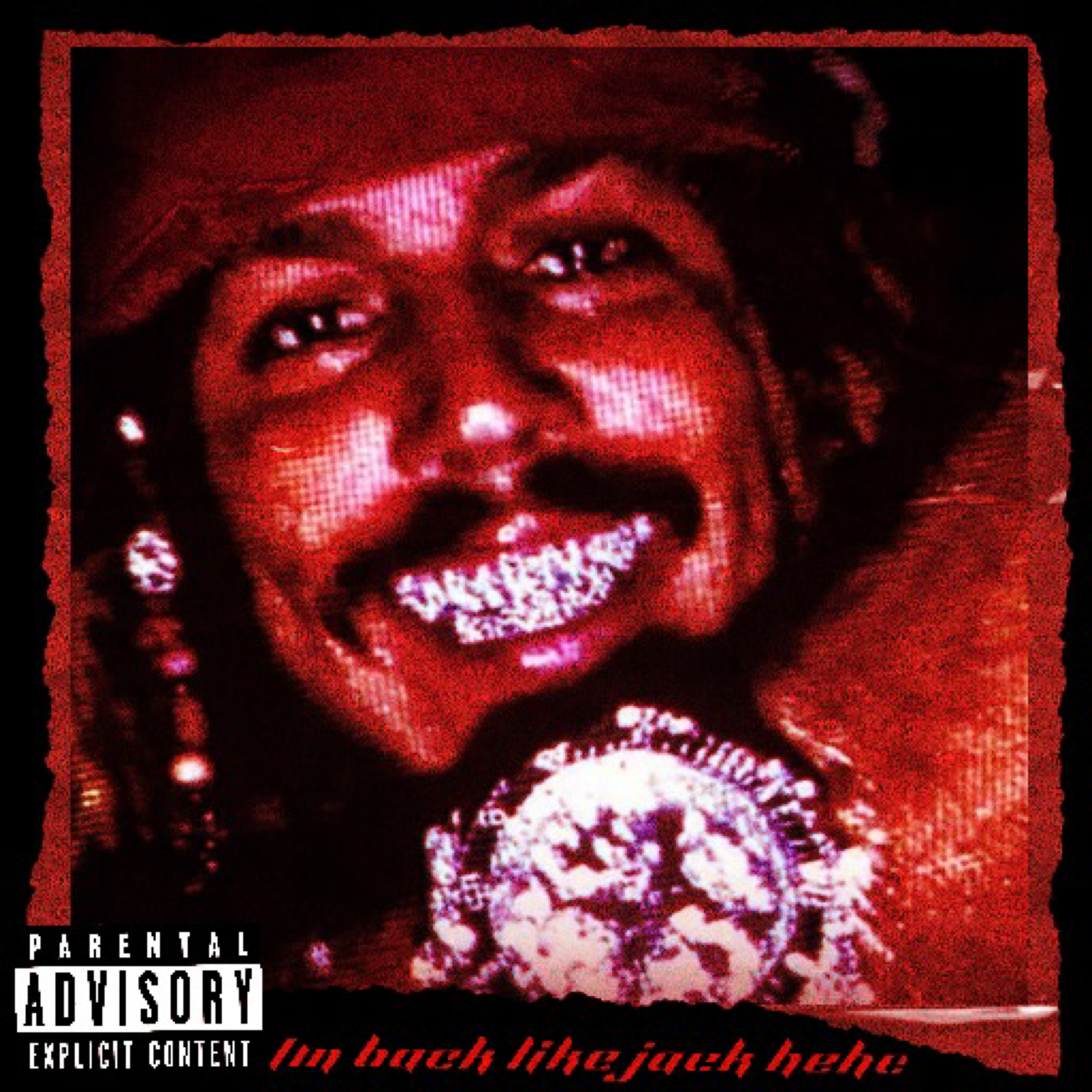 Im Back Like Jack Hehe artwork