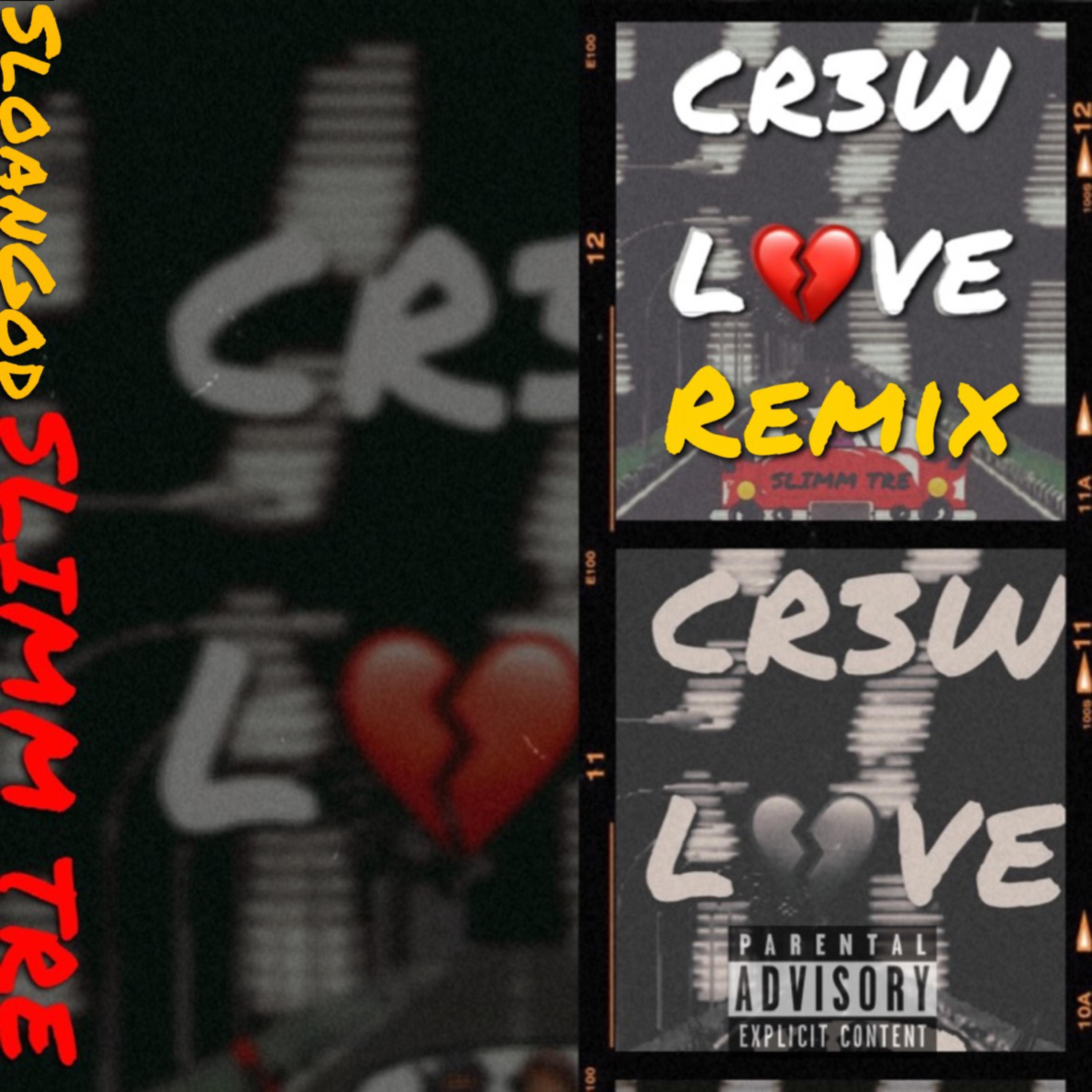 CR3W LOVE (Remix) artwork