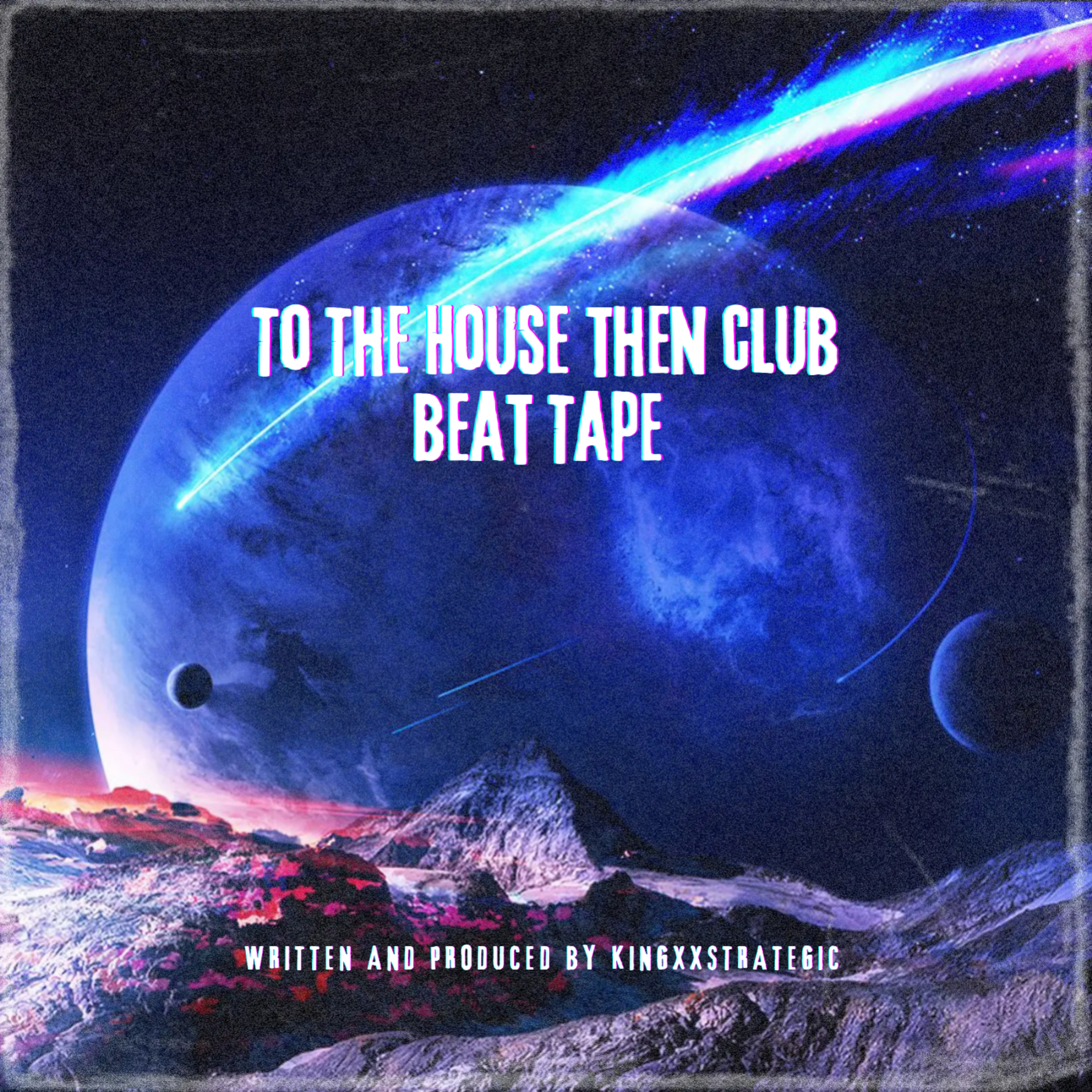 To The House Then Club Beat Tape artwork