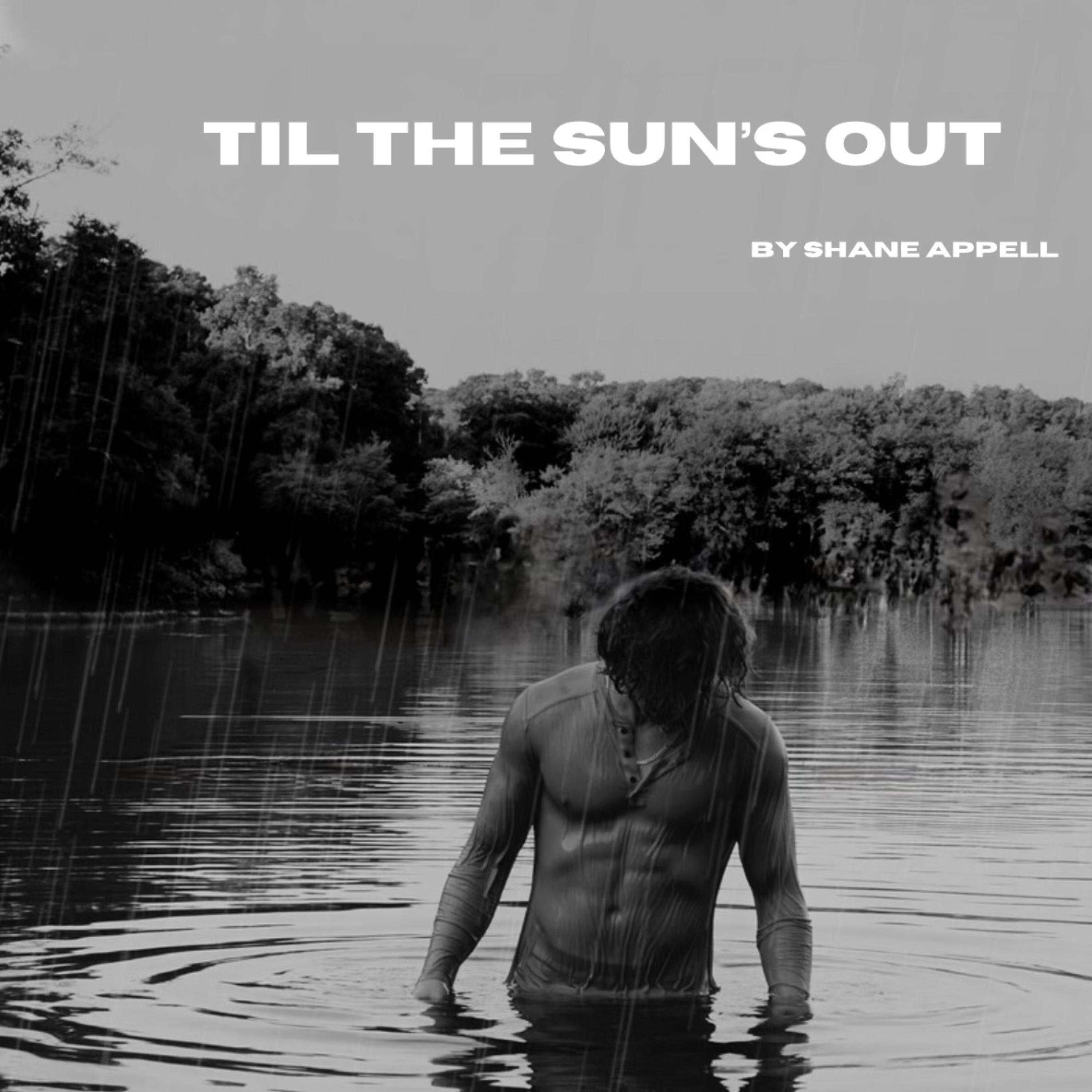 Til’ The Suns Out artwork