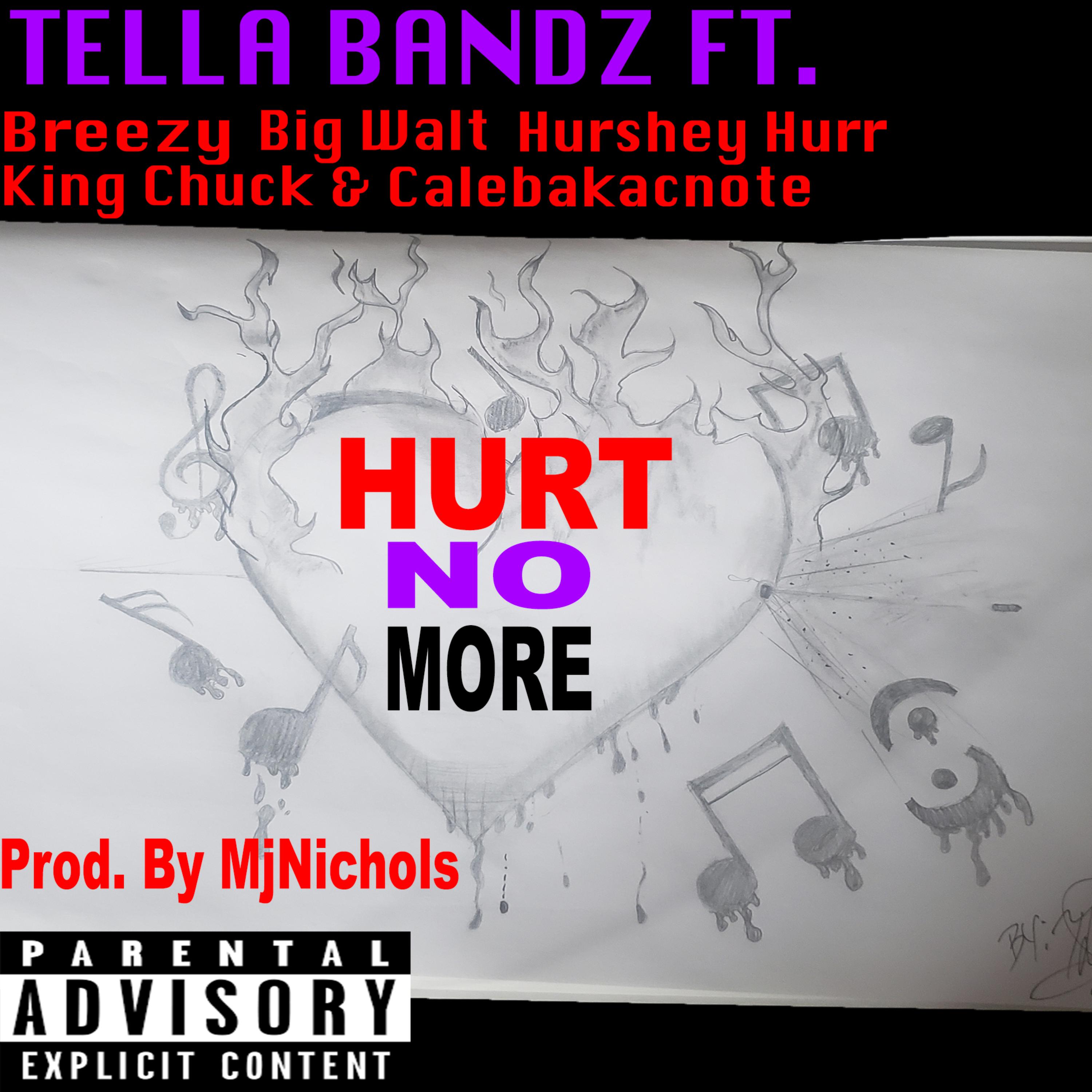 Hurt No More by Tella Bandz cover art