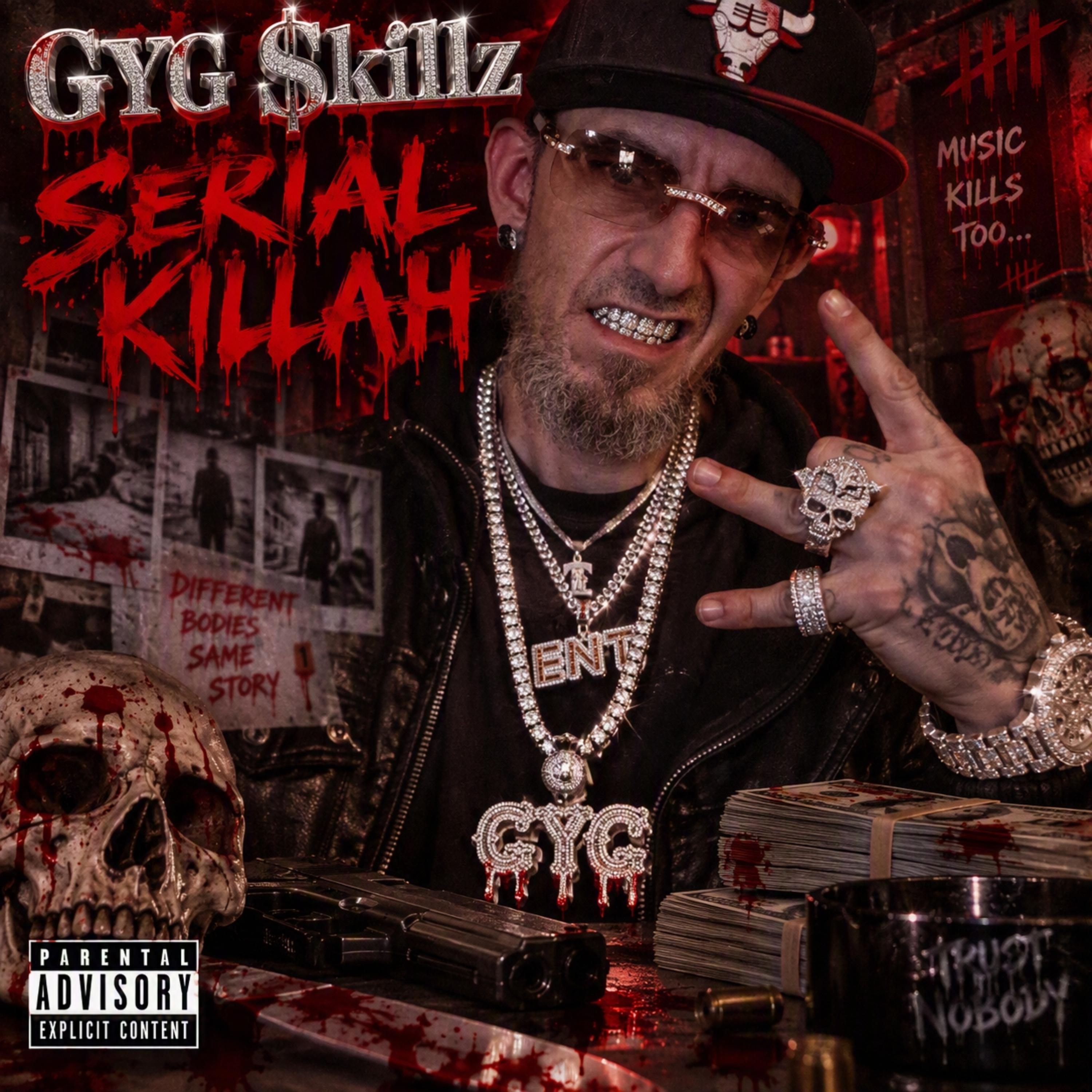 Serial Killah by GYG $killz cover art