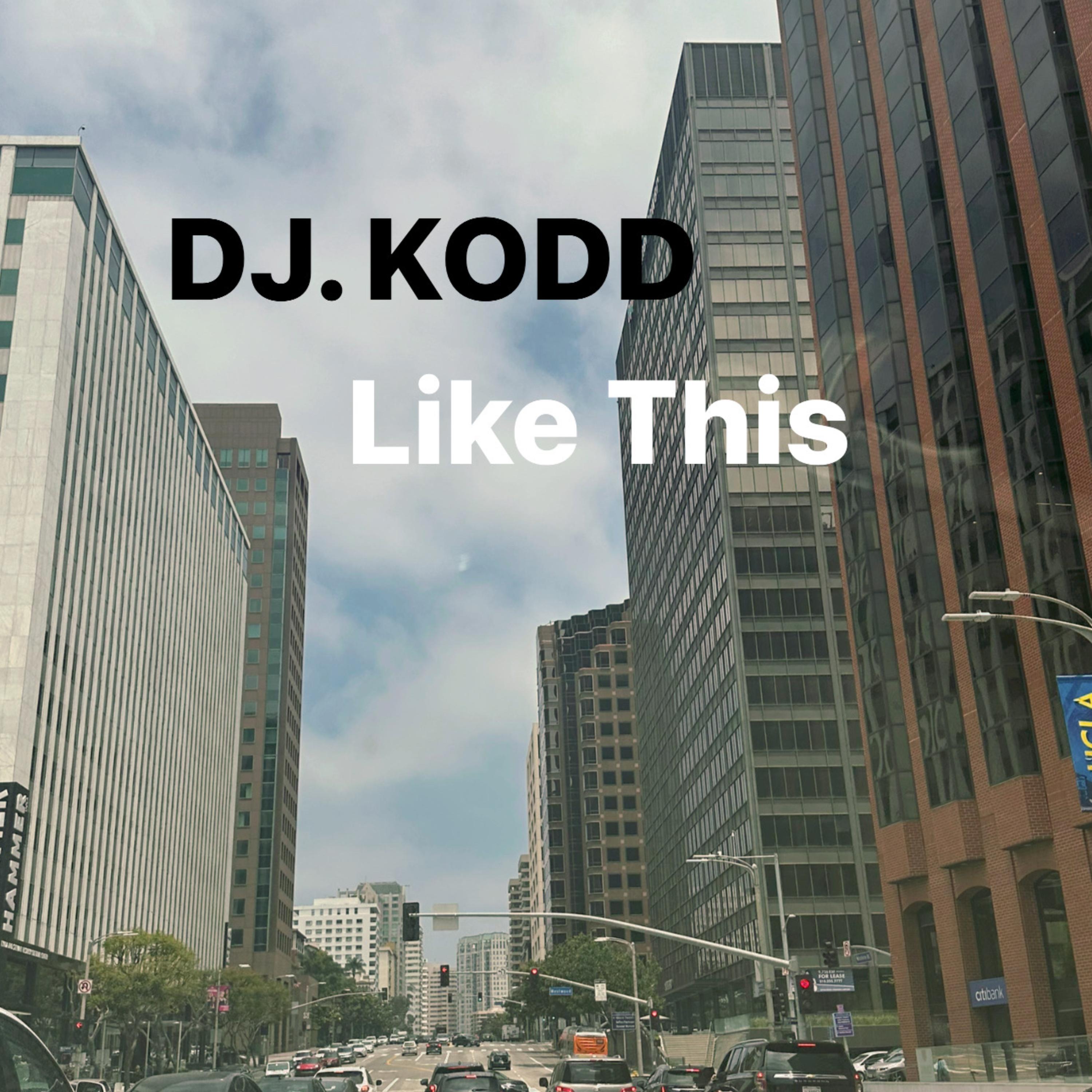 Like This by DJ Kodd cover art