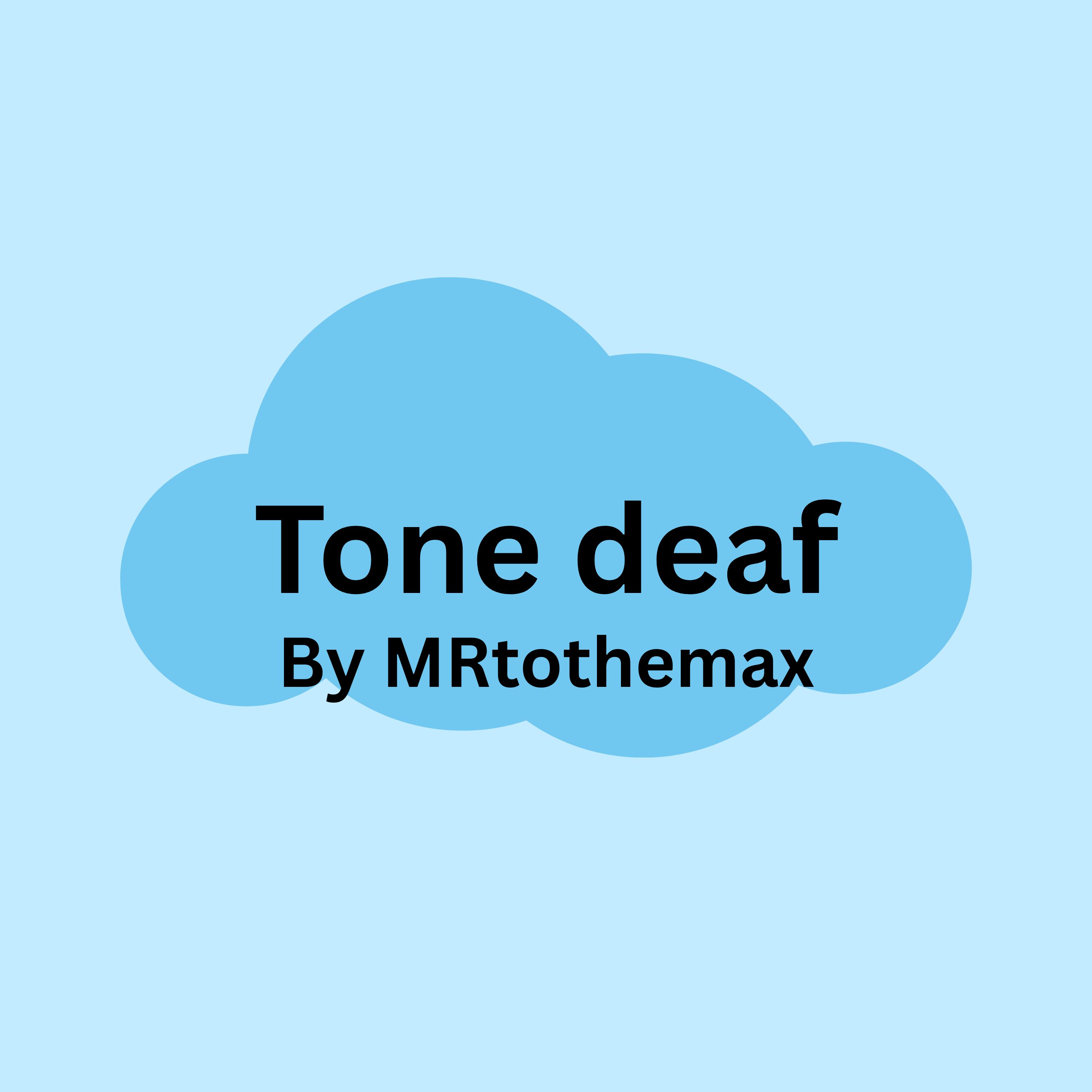 Tone deaf artwork