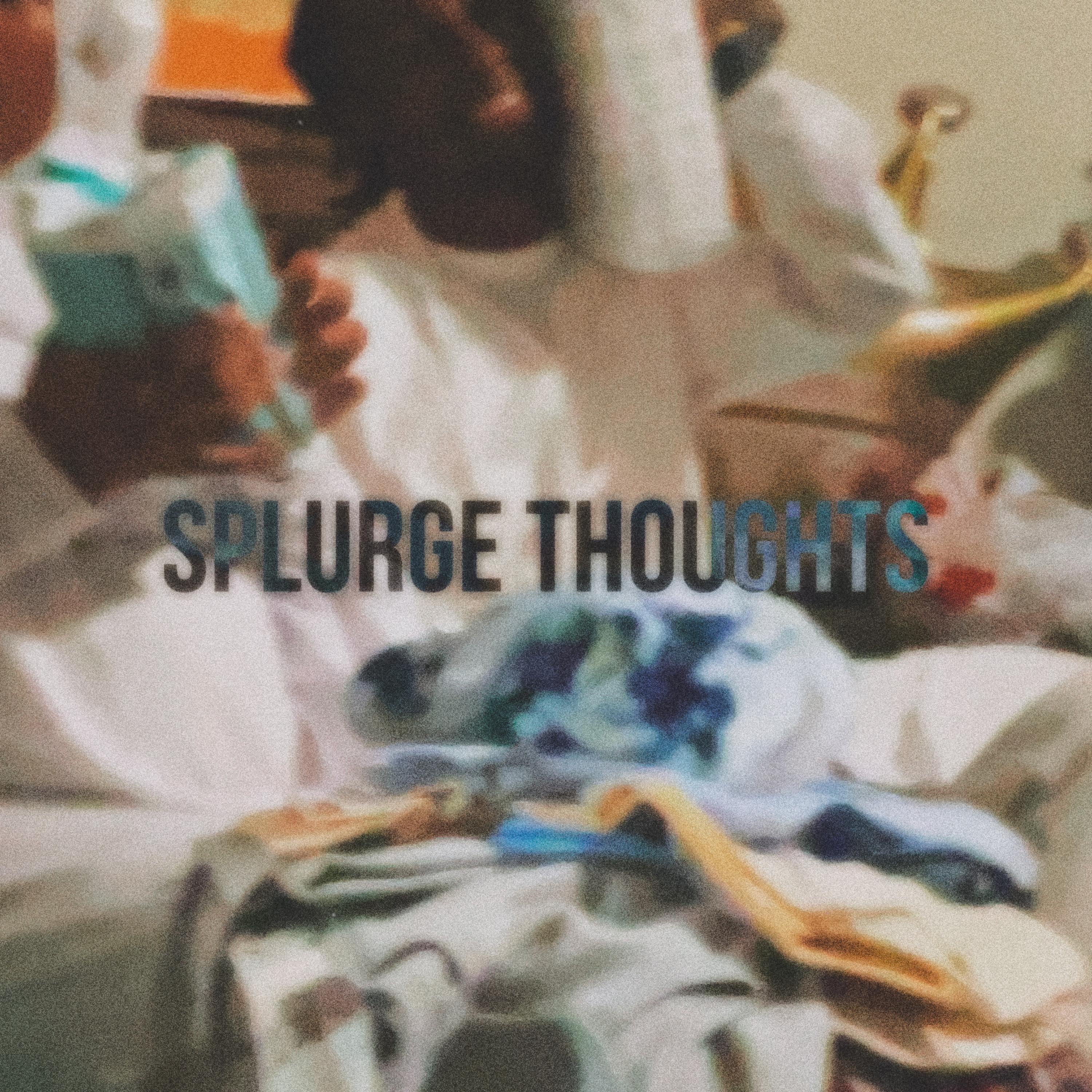 Splurge Thoughts artwork