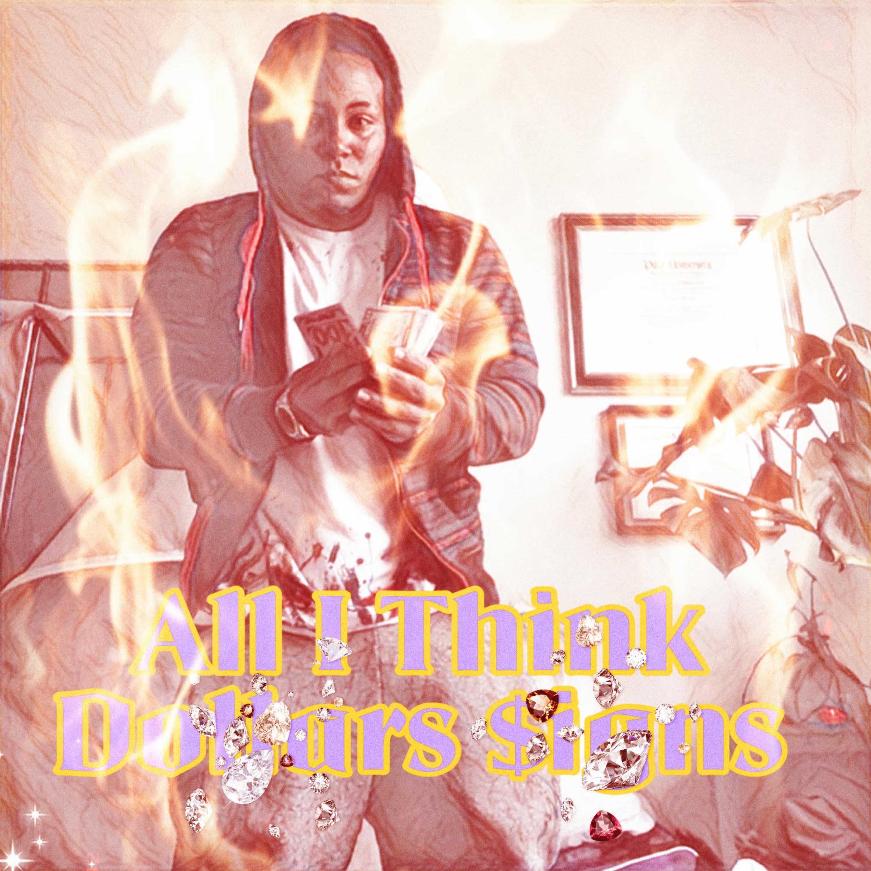 Think Dollars $igns artwork