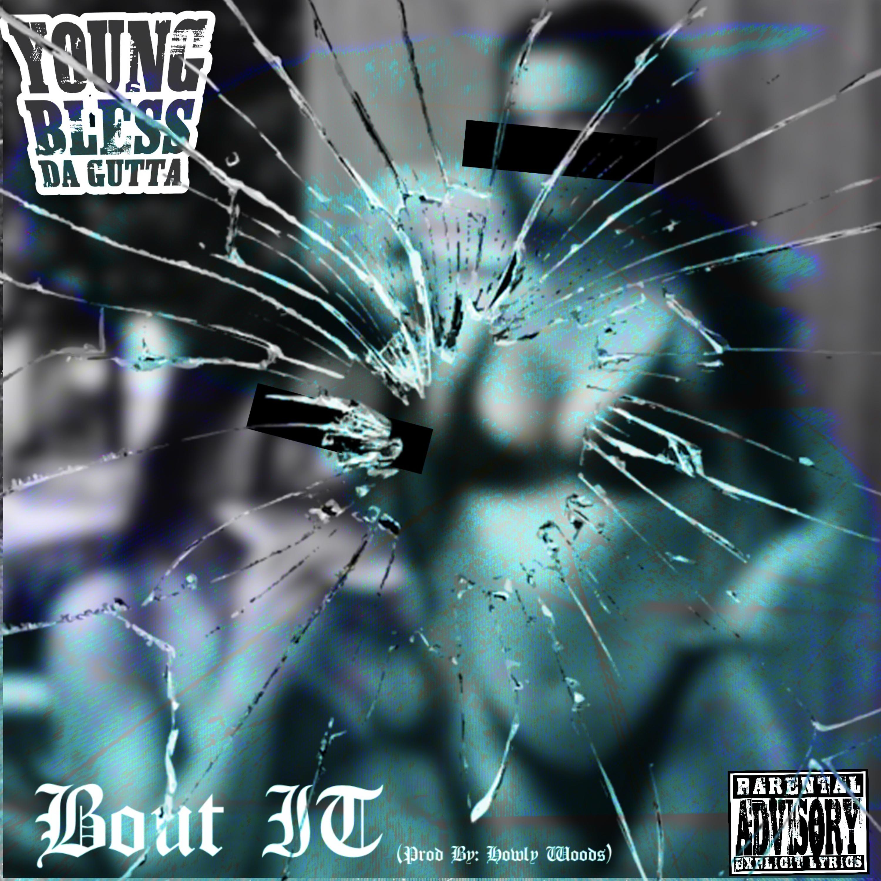 Bout It  by OG Young Bless Da Gutta cover art