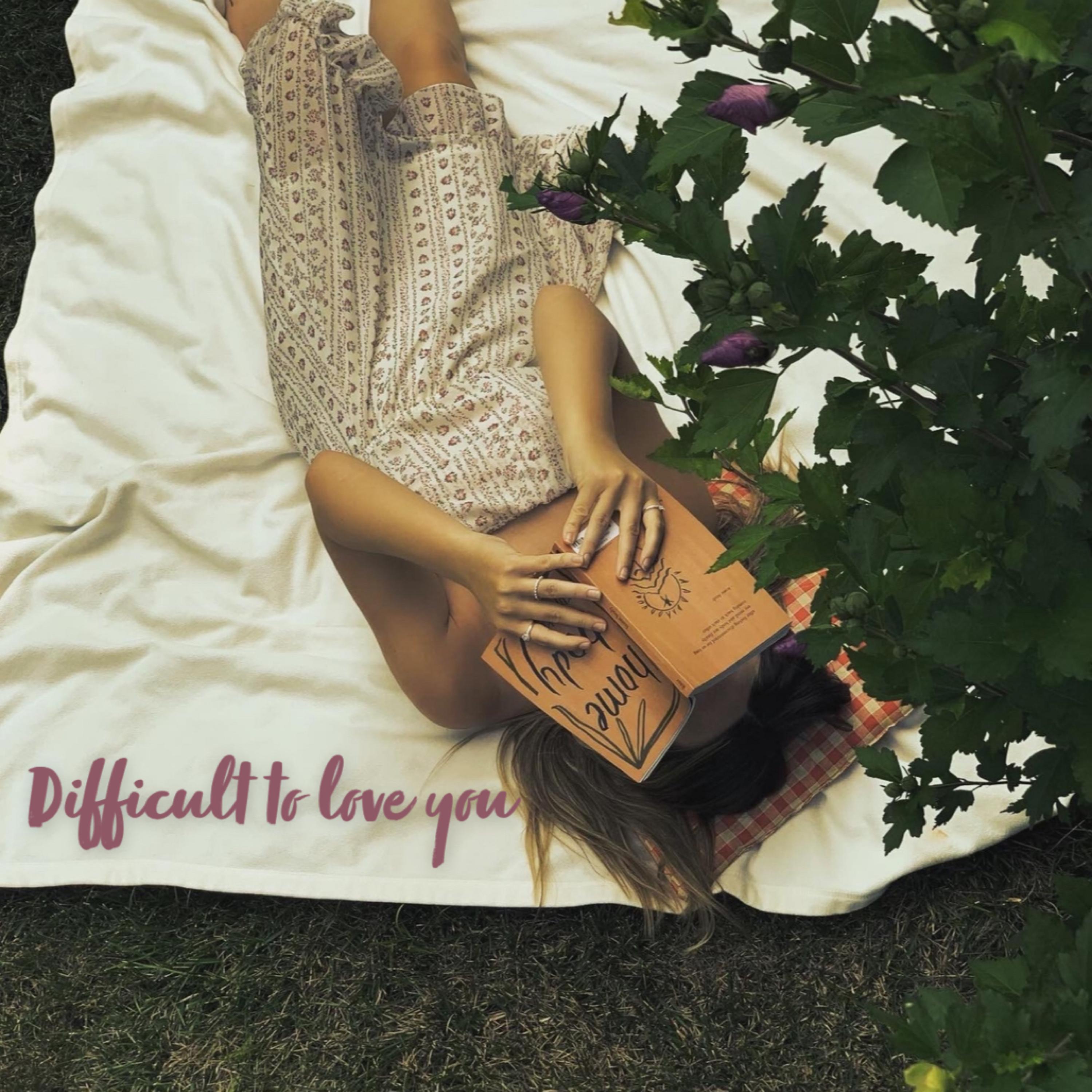 difficult to love you artwork