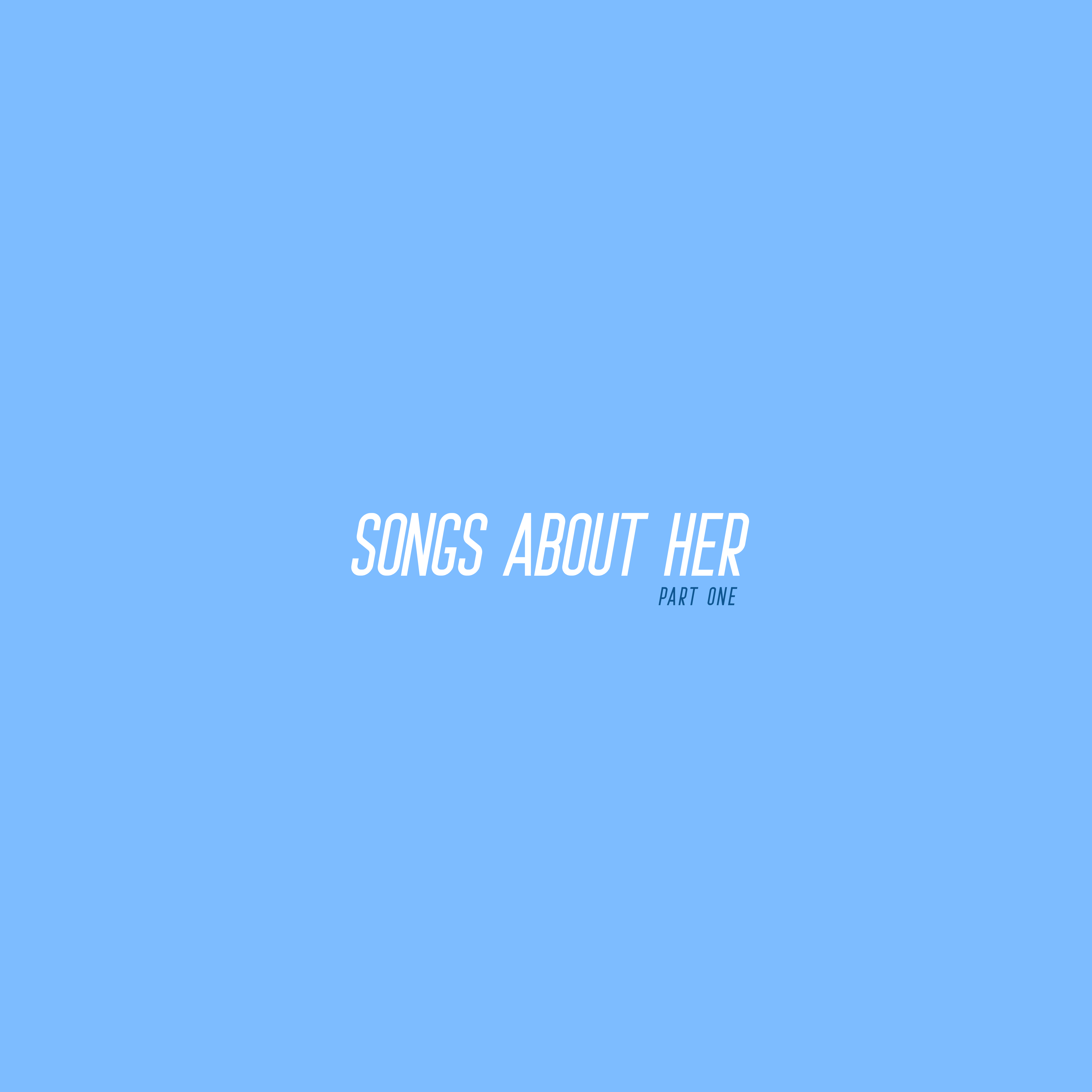 songs about her, pt. 1 artwork