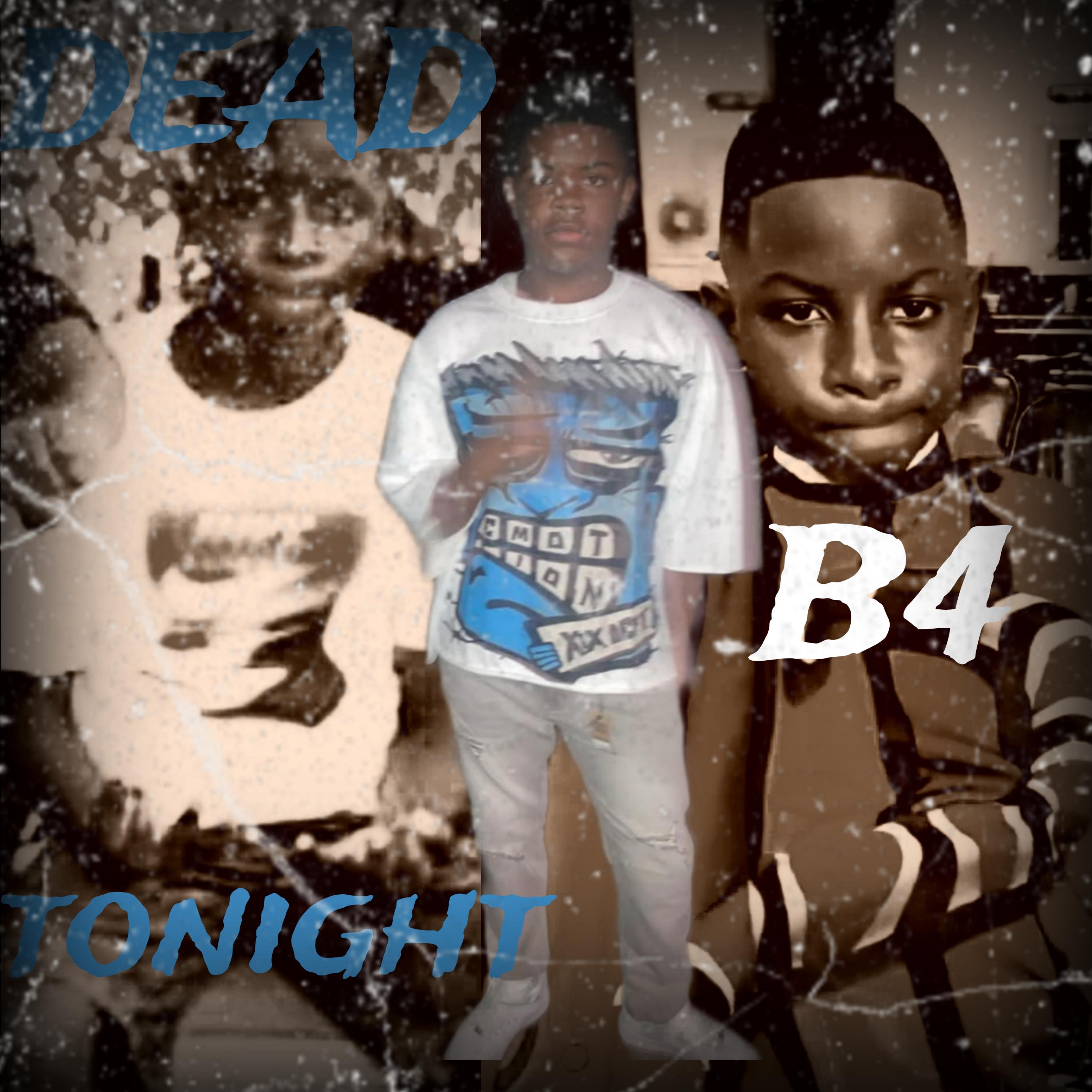Dead B4 Tonight artwork