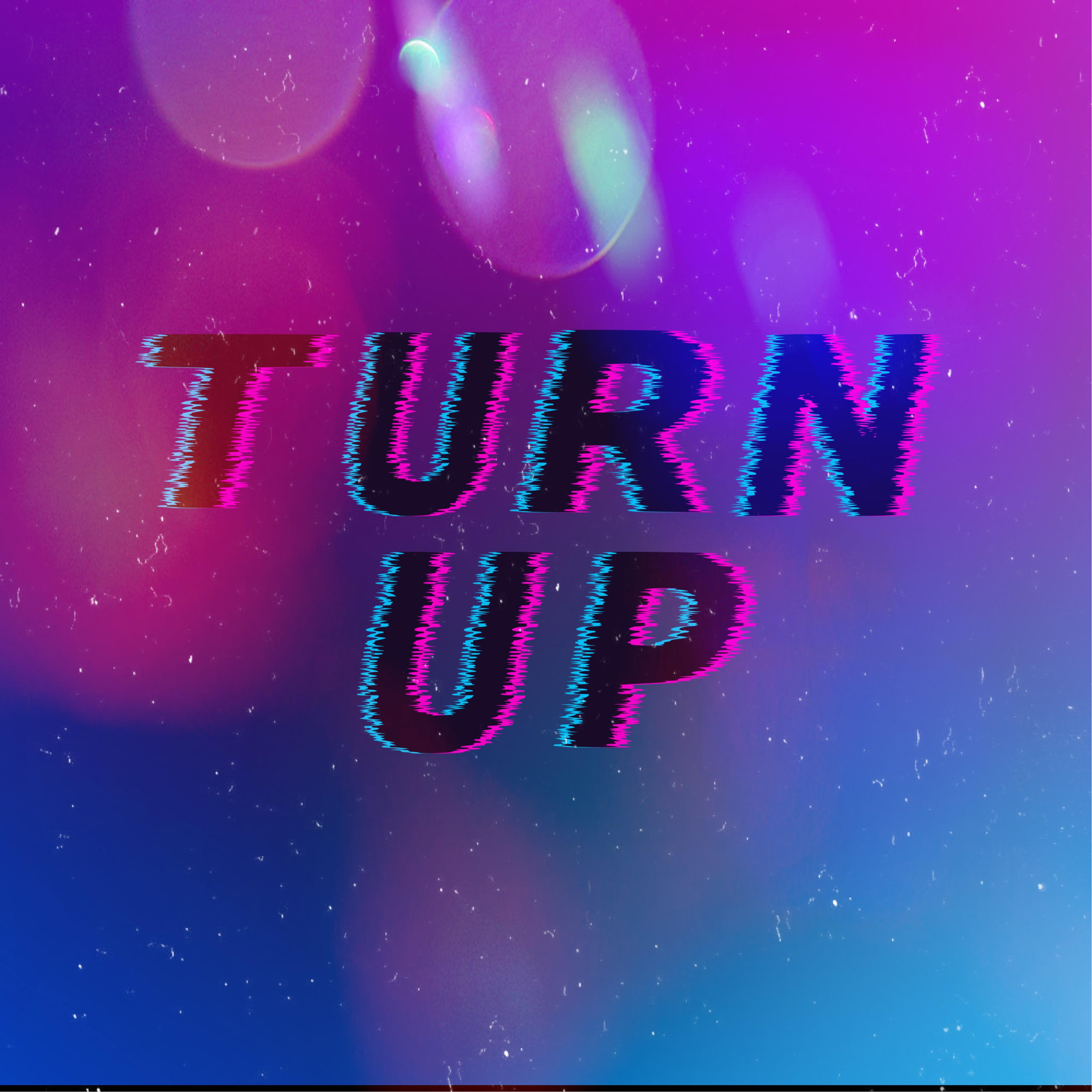 Turn Up artwork