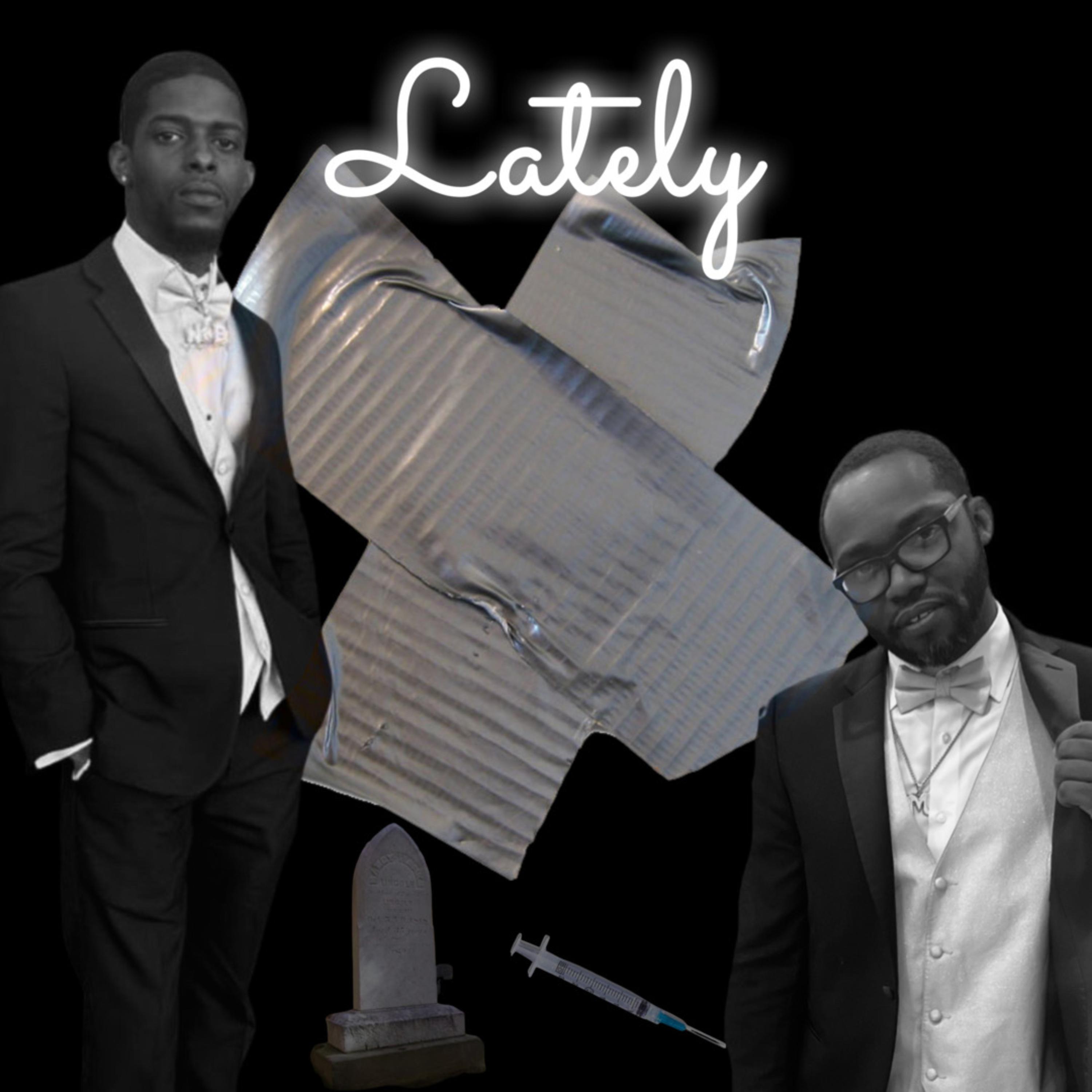 Lately artwork