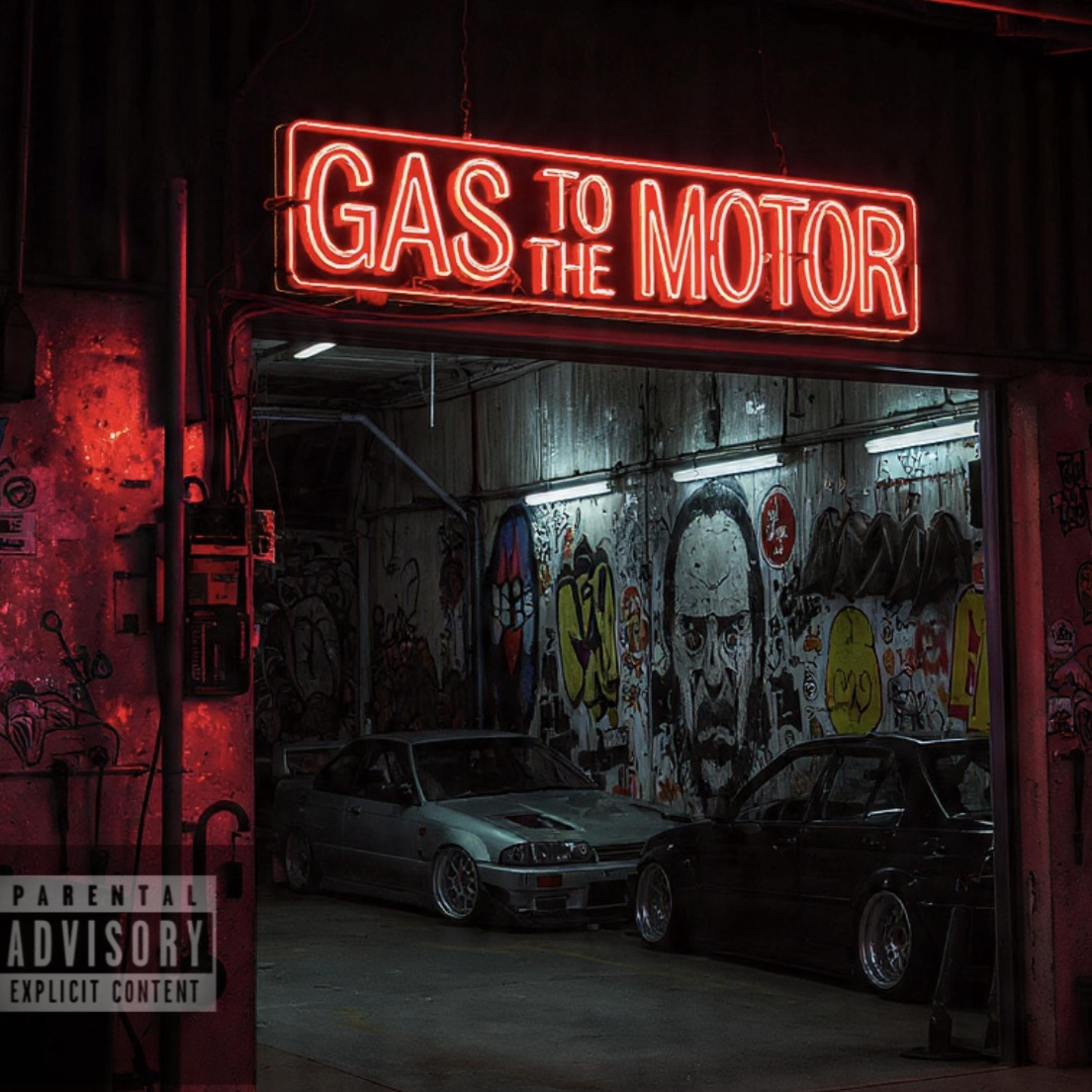 GAS TO THE MOTOR artwork