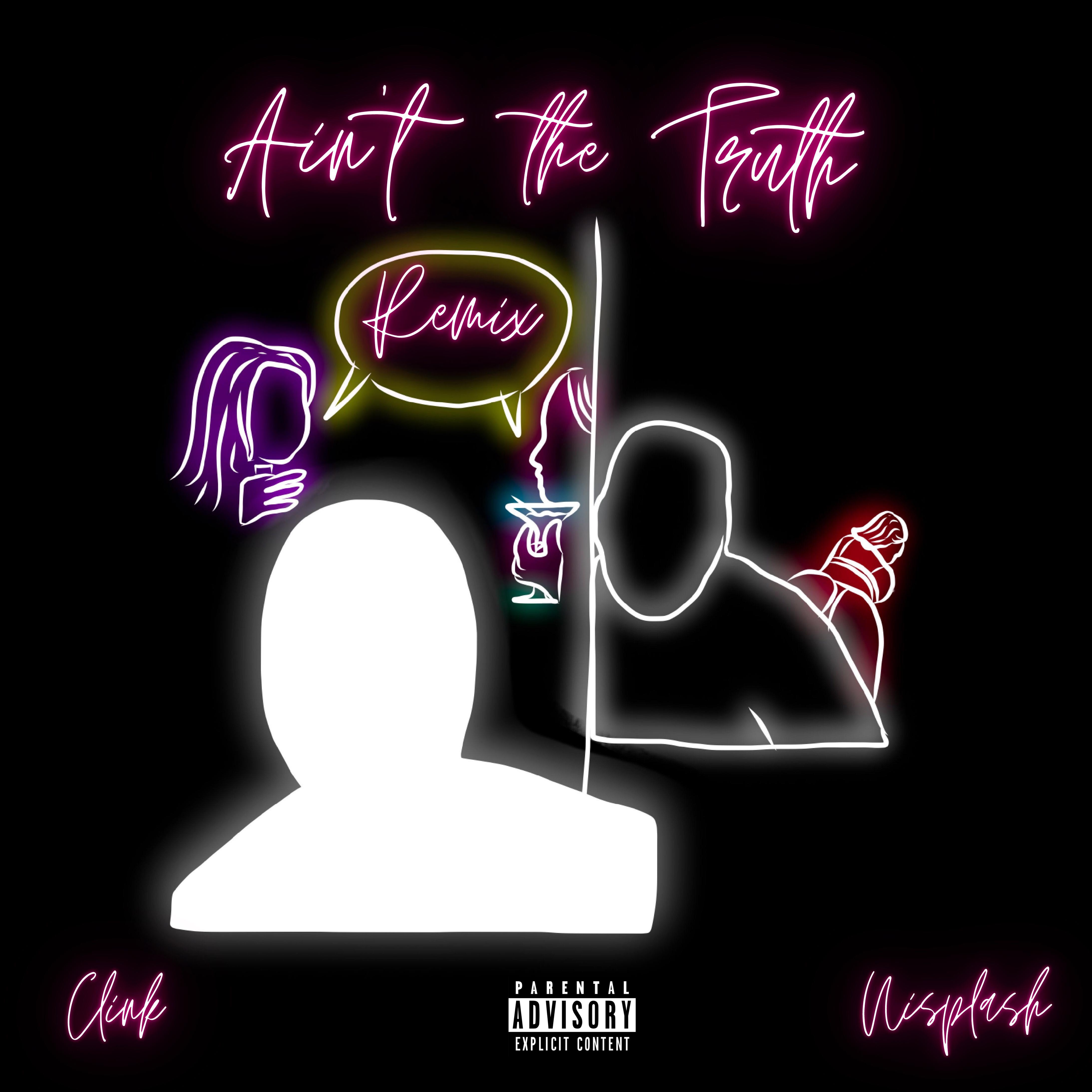 Ain't The Truth (Remix) artwork