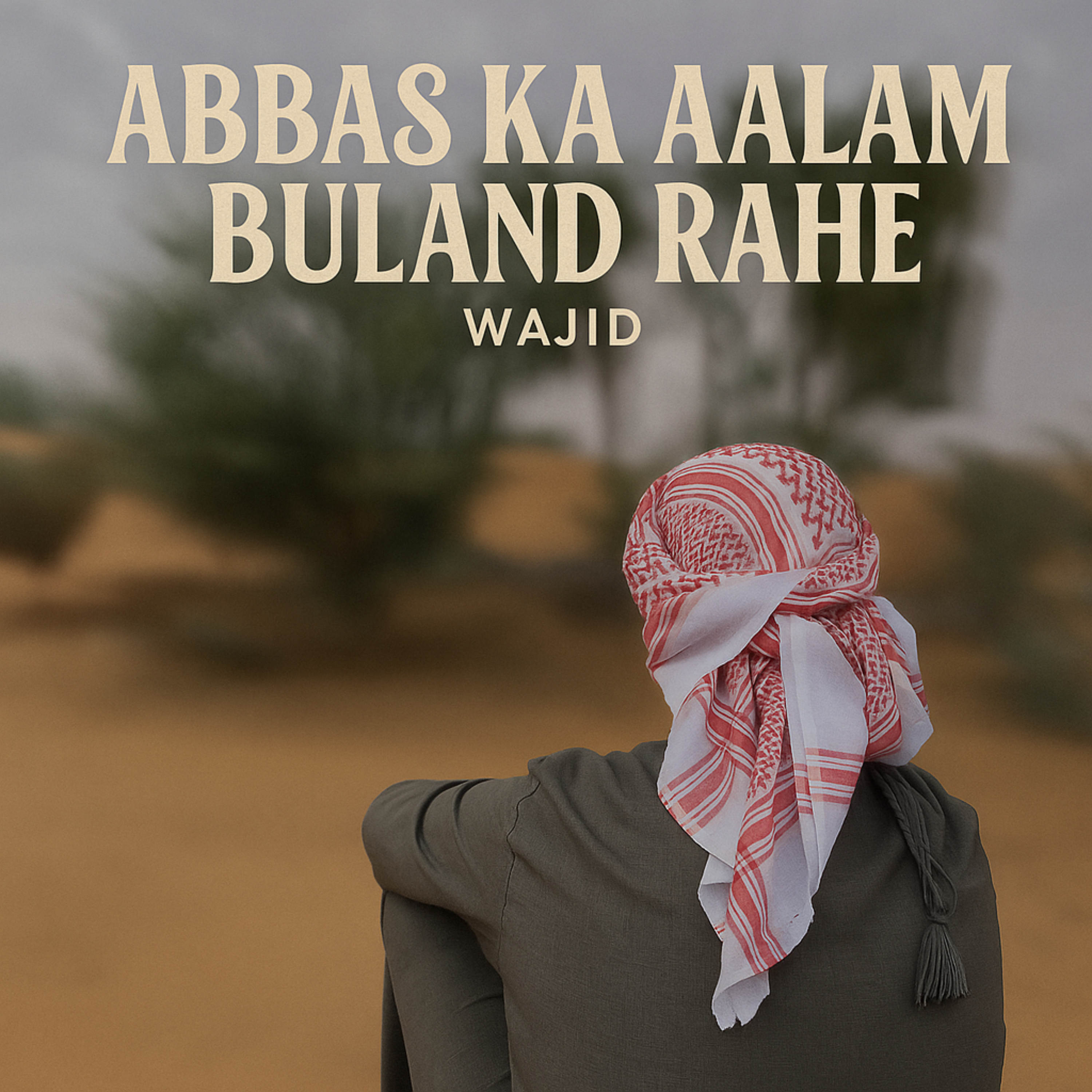 Abbas Ka Aalam Buland Rahe artwork