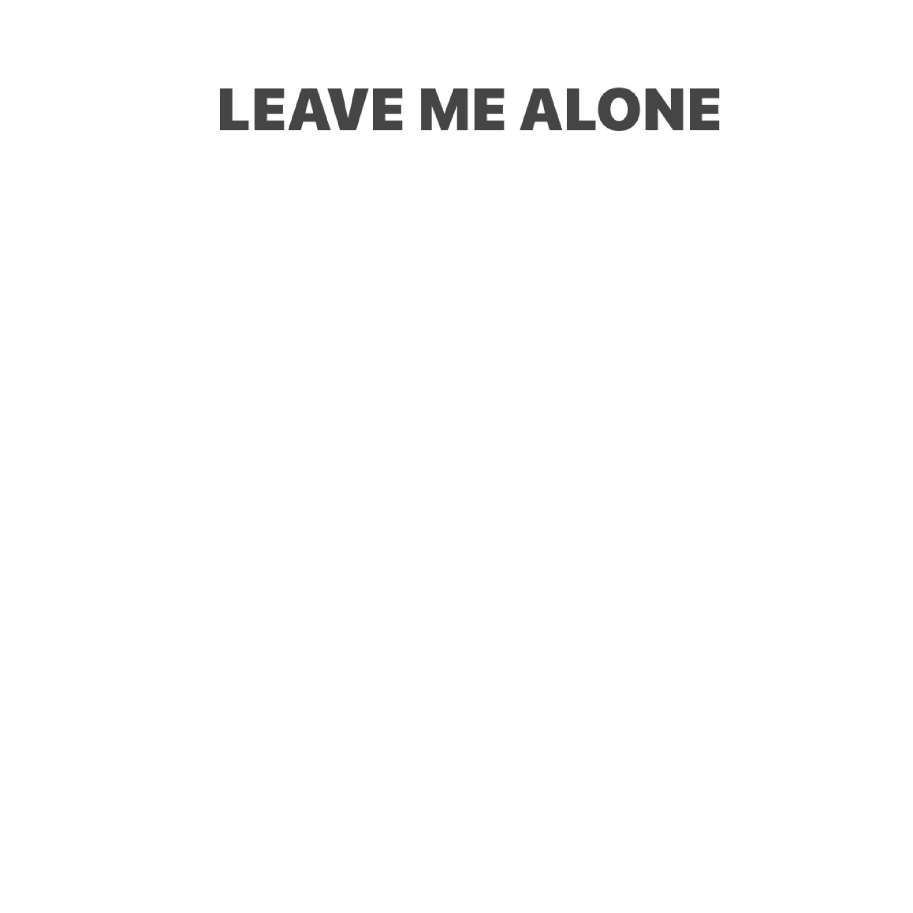 LEAVE ME ALONE by BDKC cover art
