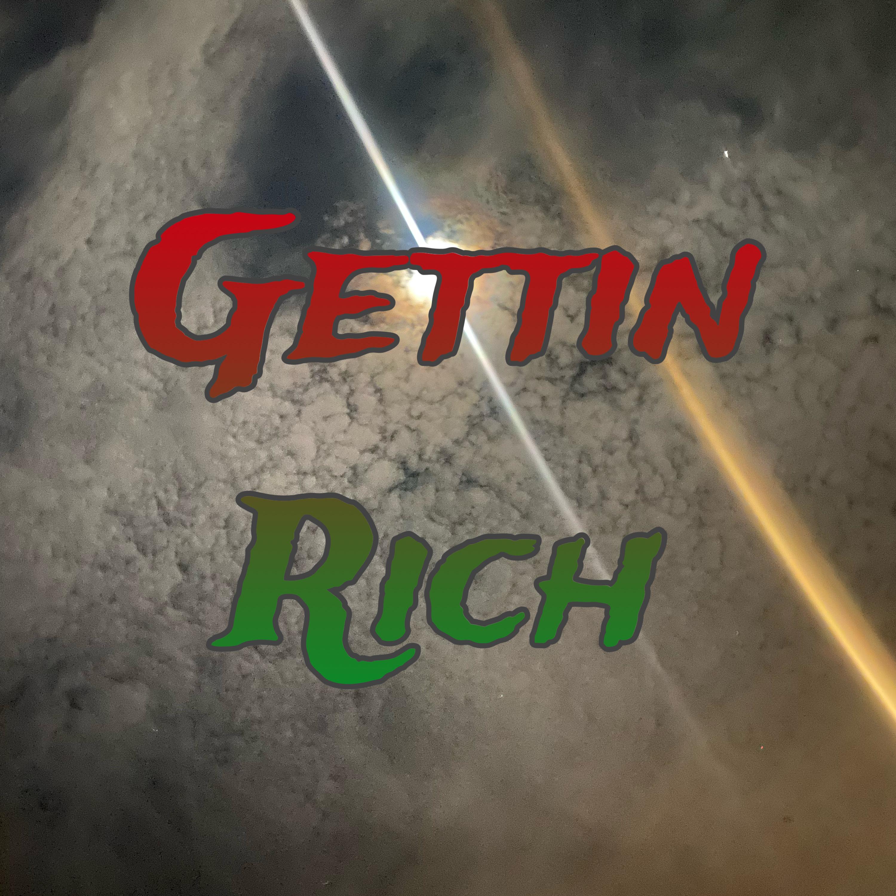 Gettin’ Rich artwork