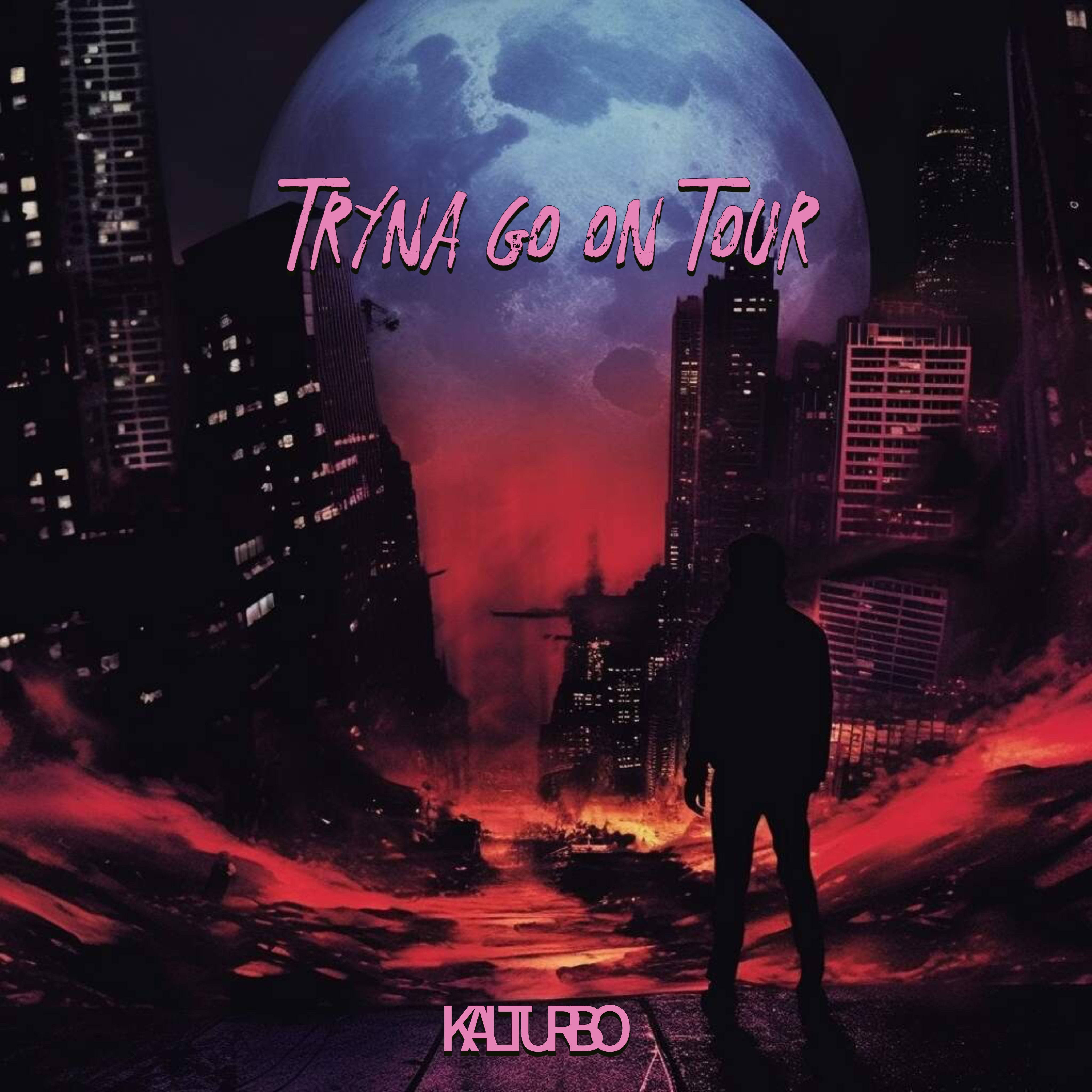 TRYNA GO ON TOUR artwork