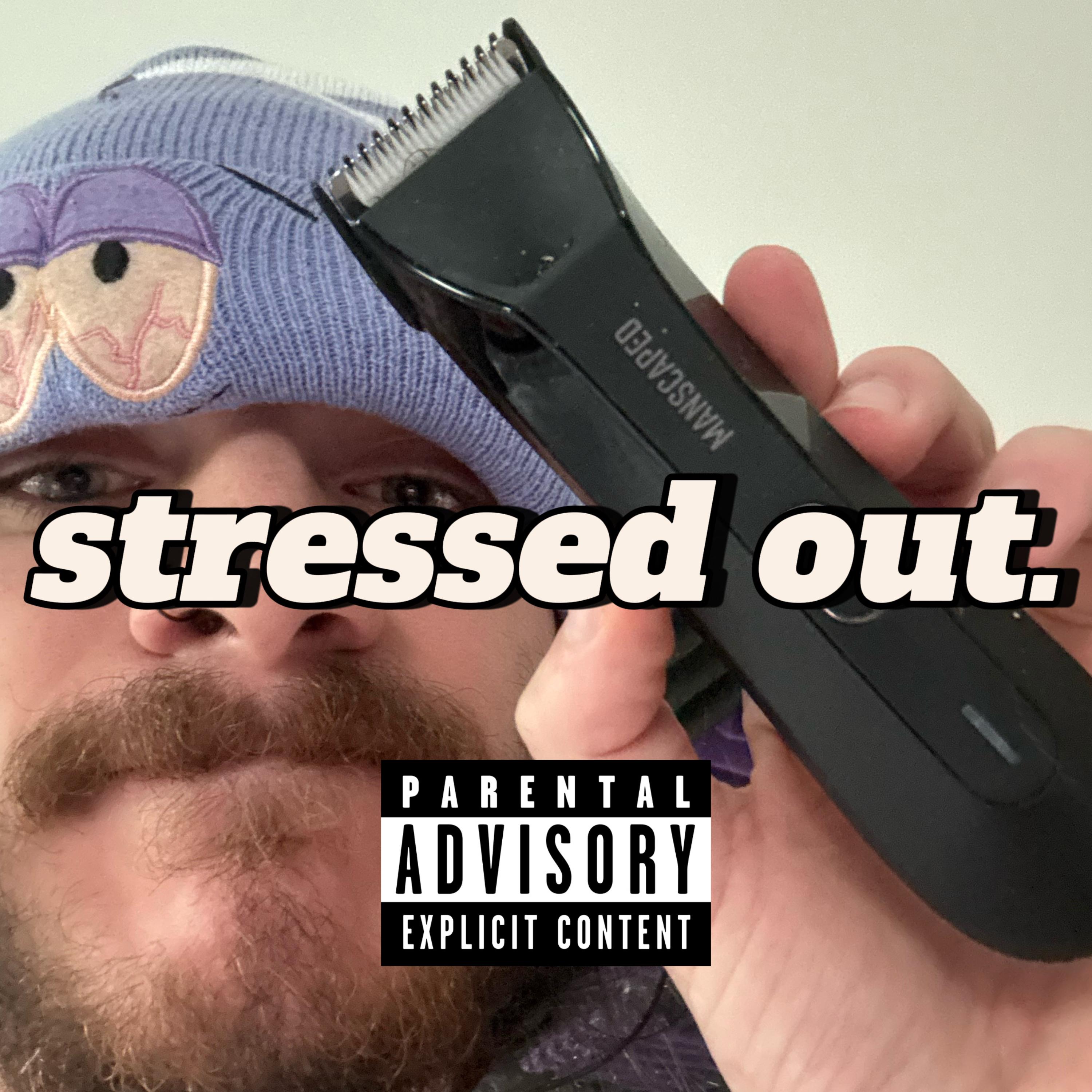 stressed out. artwork