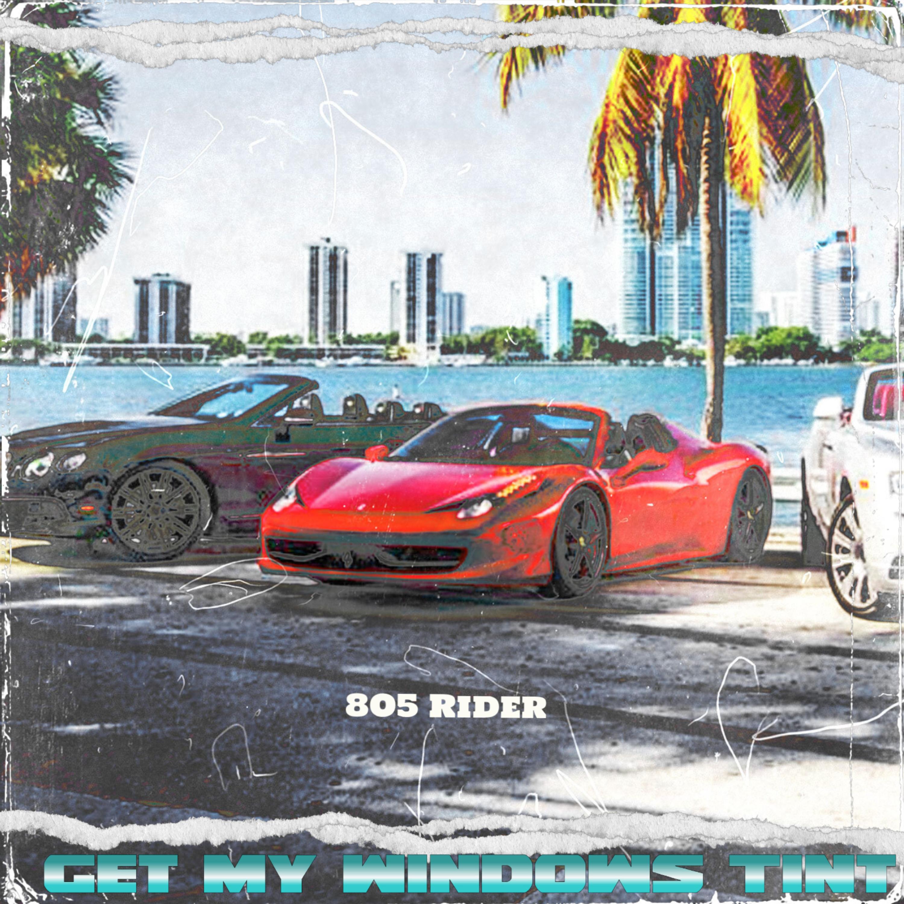 Get My Windows Tint by 805 Rider cover art