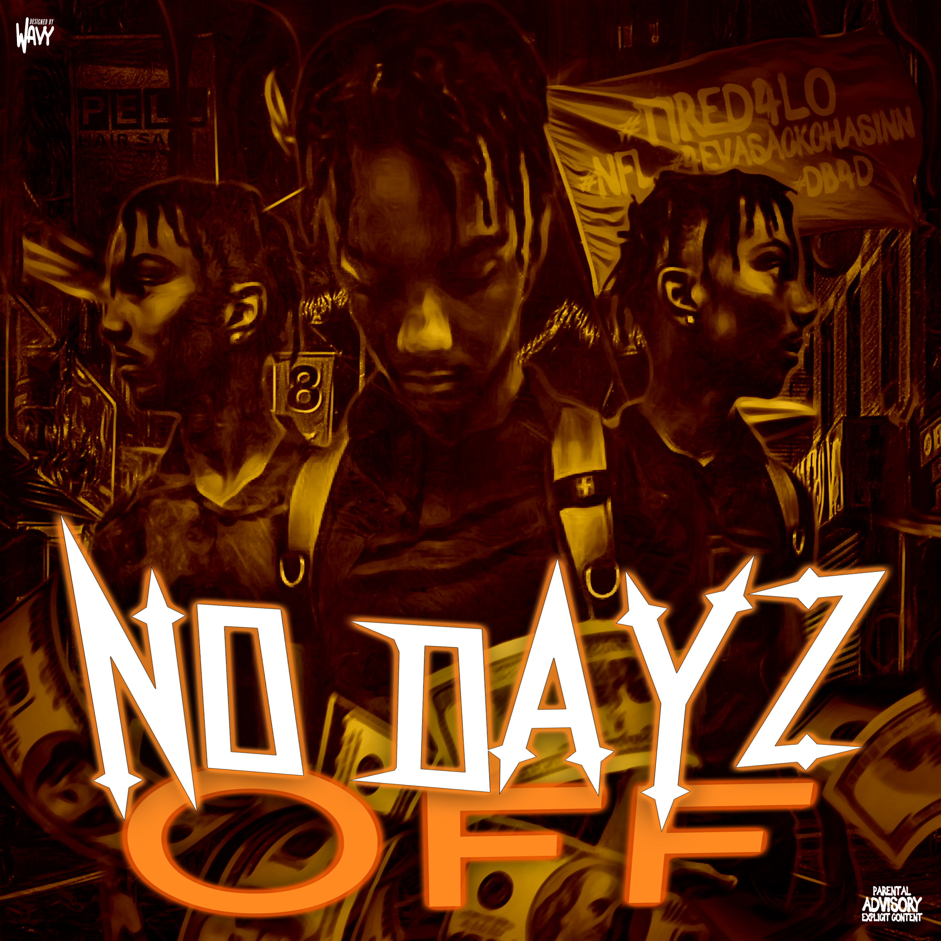 No Dayz Off artwork