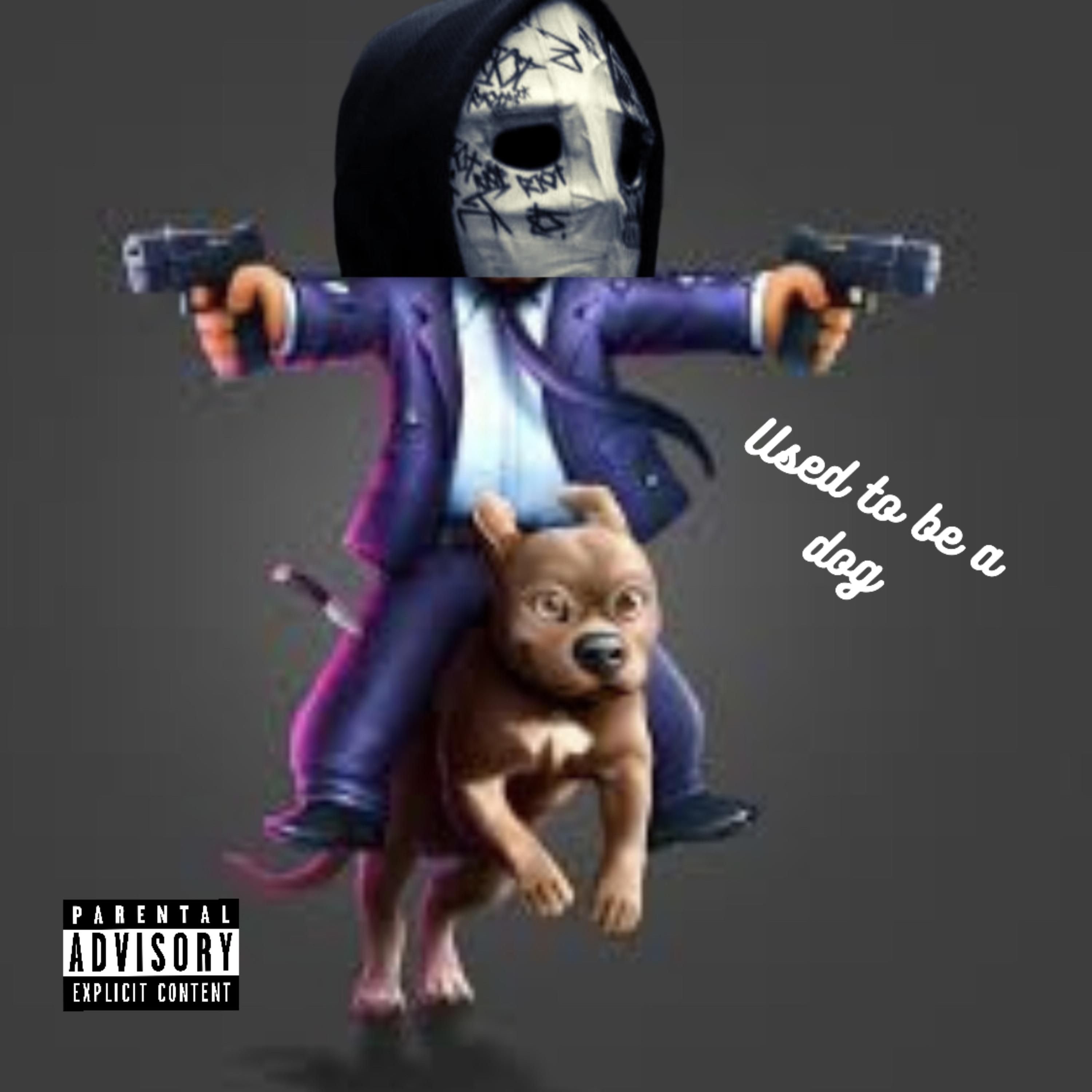 Used To Be A Dog artwork