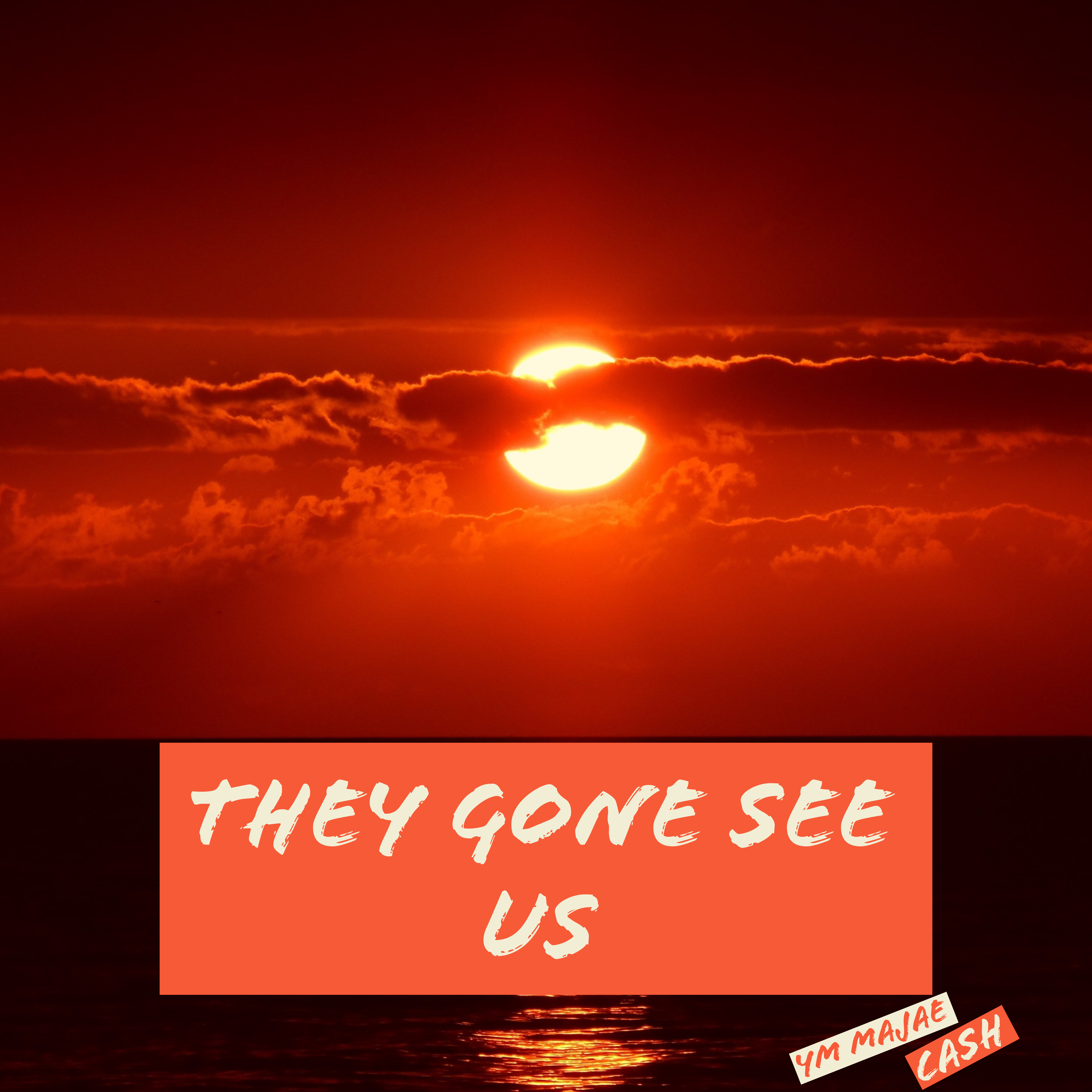 They Gone See Us artwork