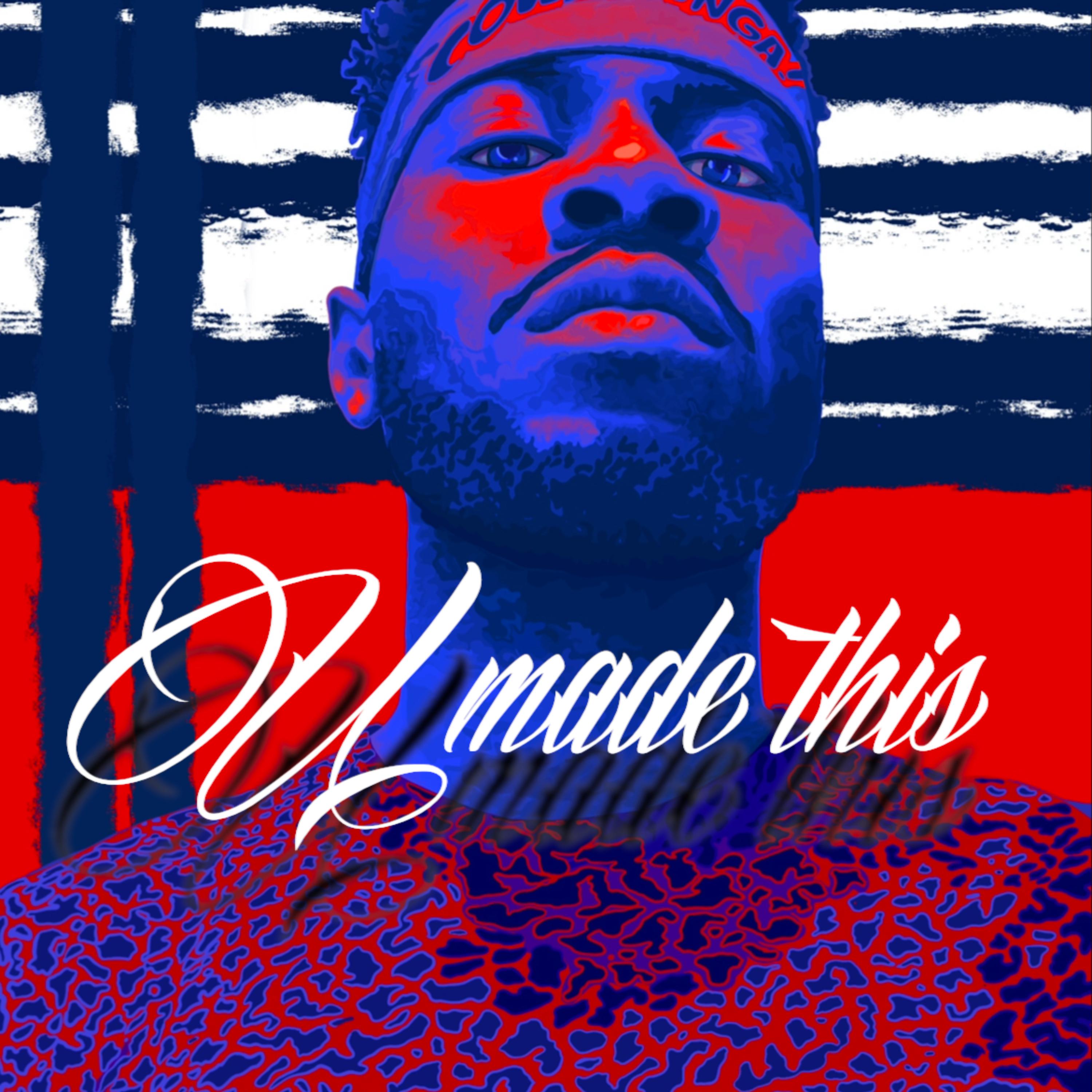 U MADE THIS artwork