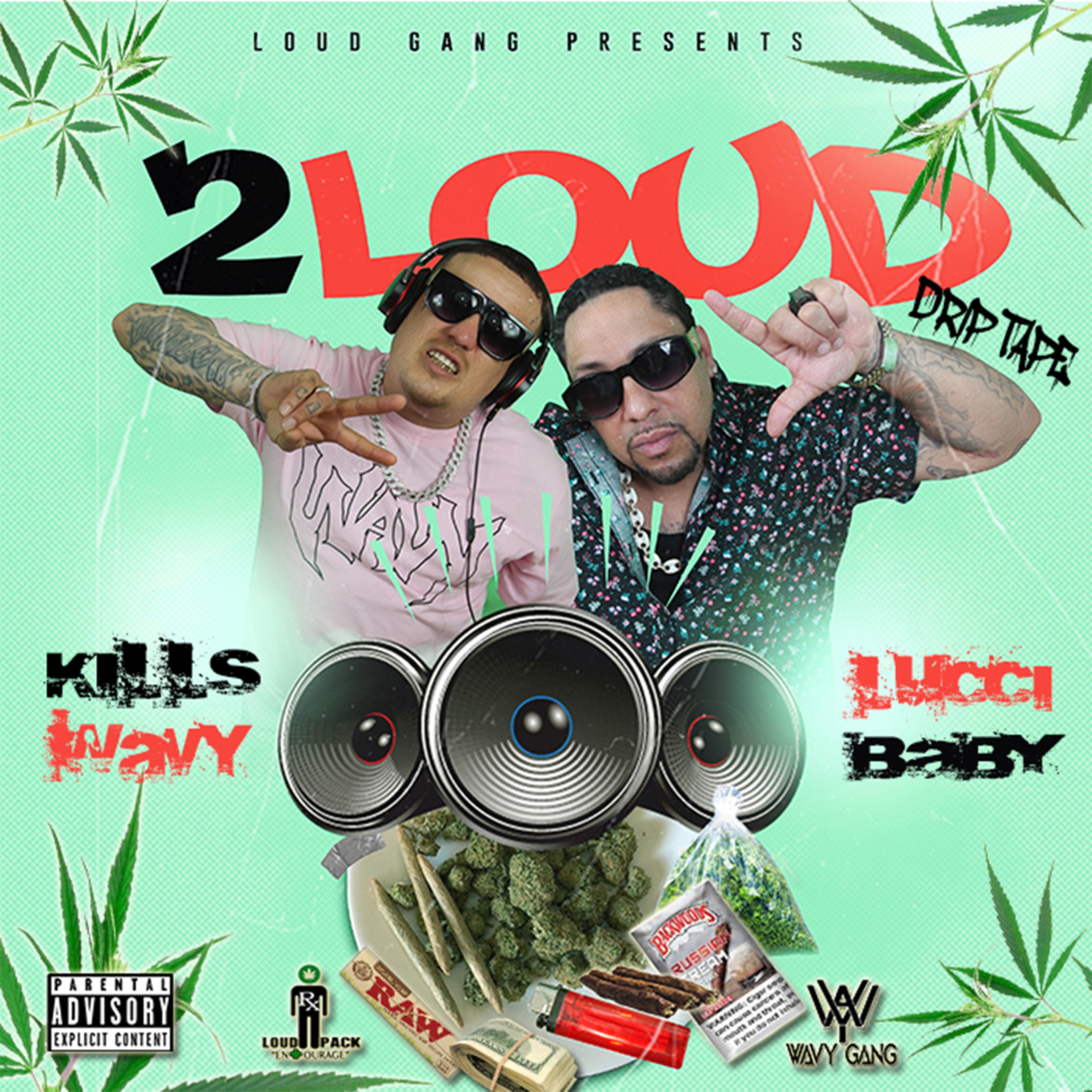2LoudDripTape artwork