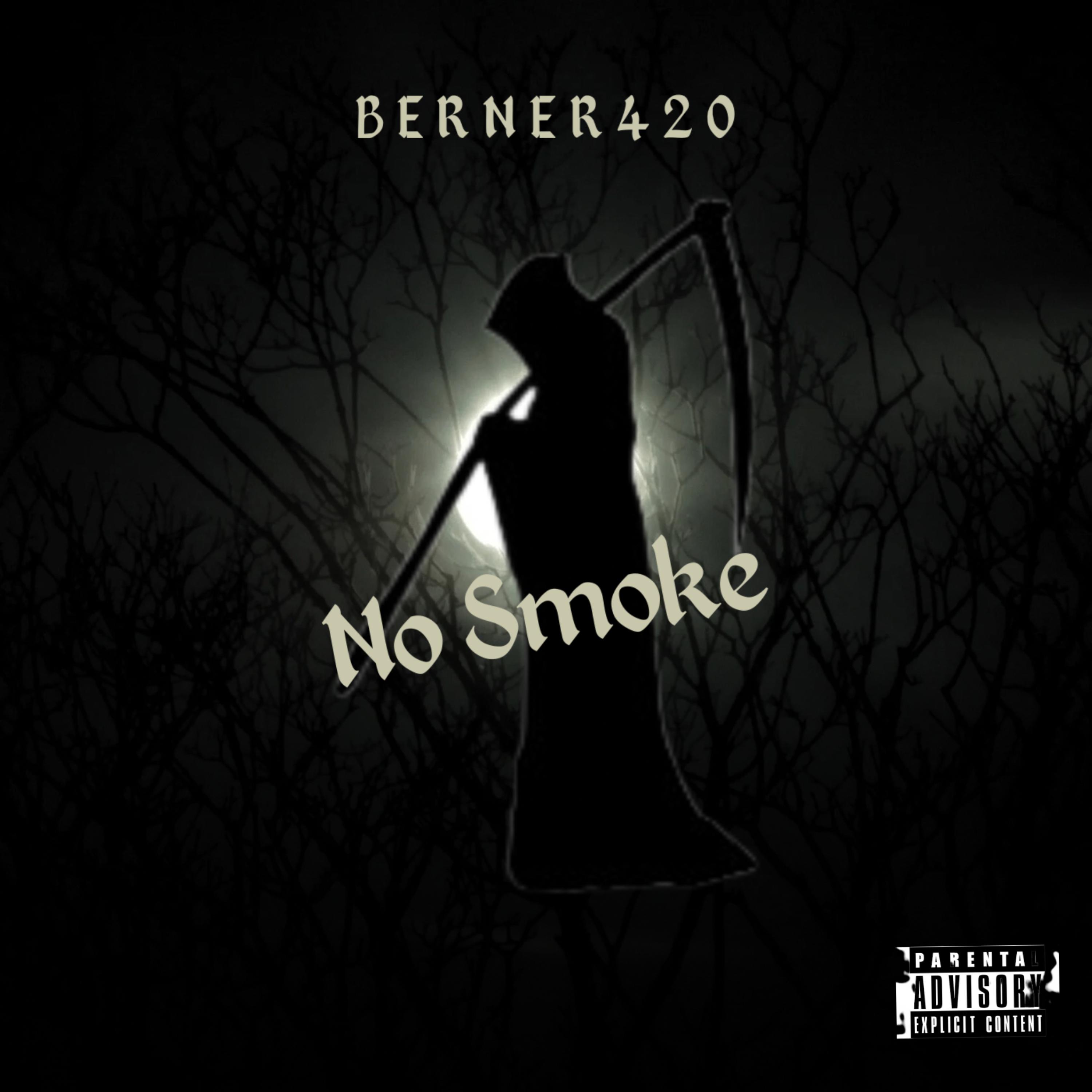 No Smoke by Berner420 cover art