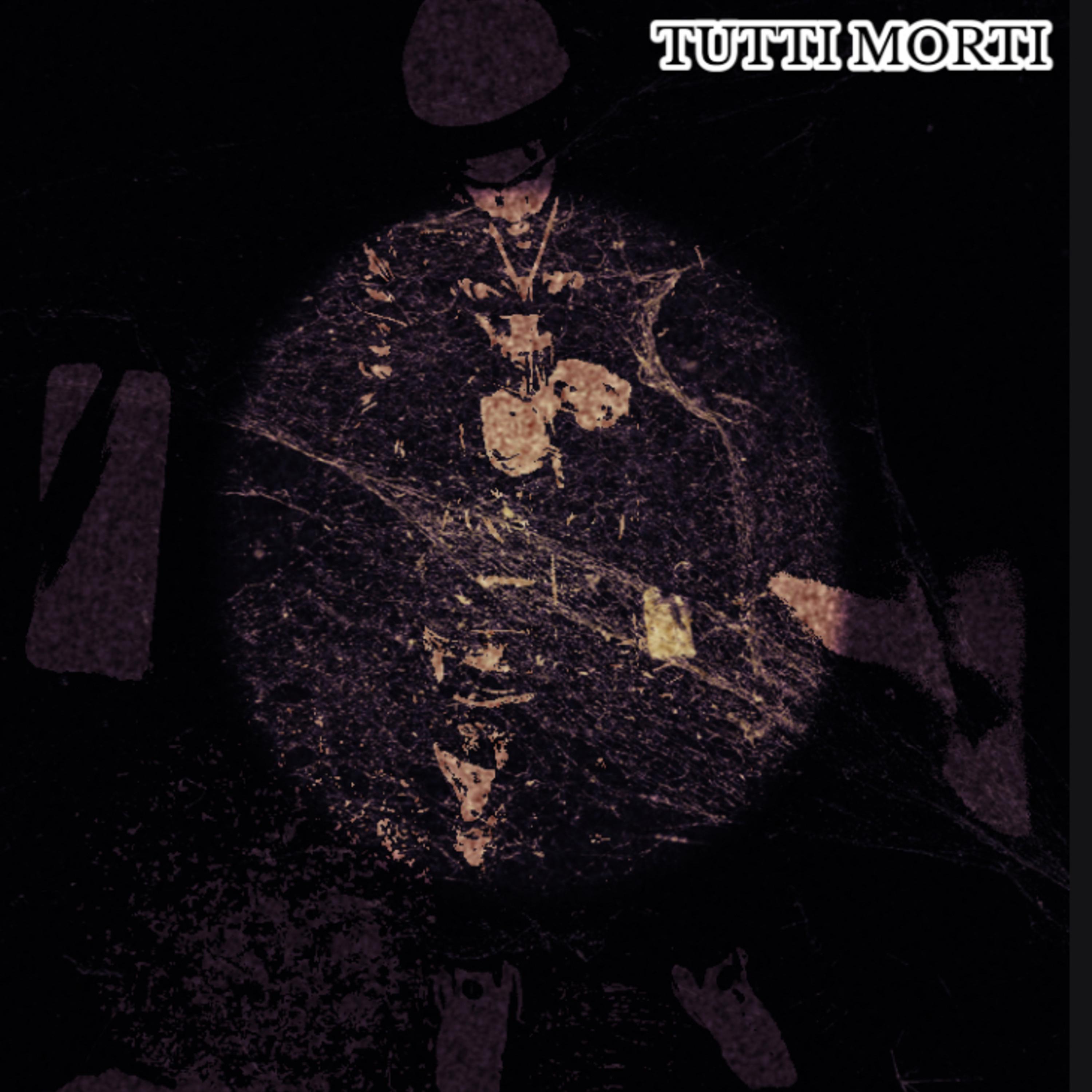 TUTTI MORTI artwork