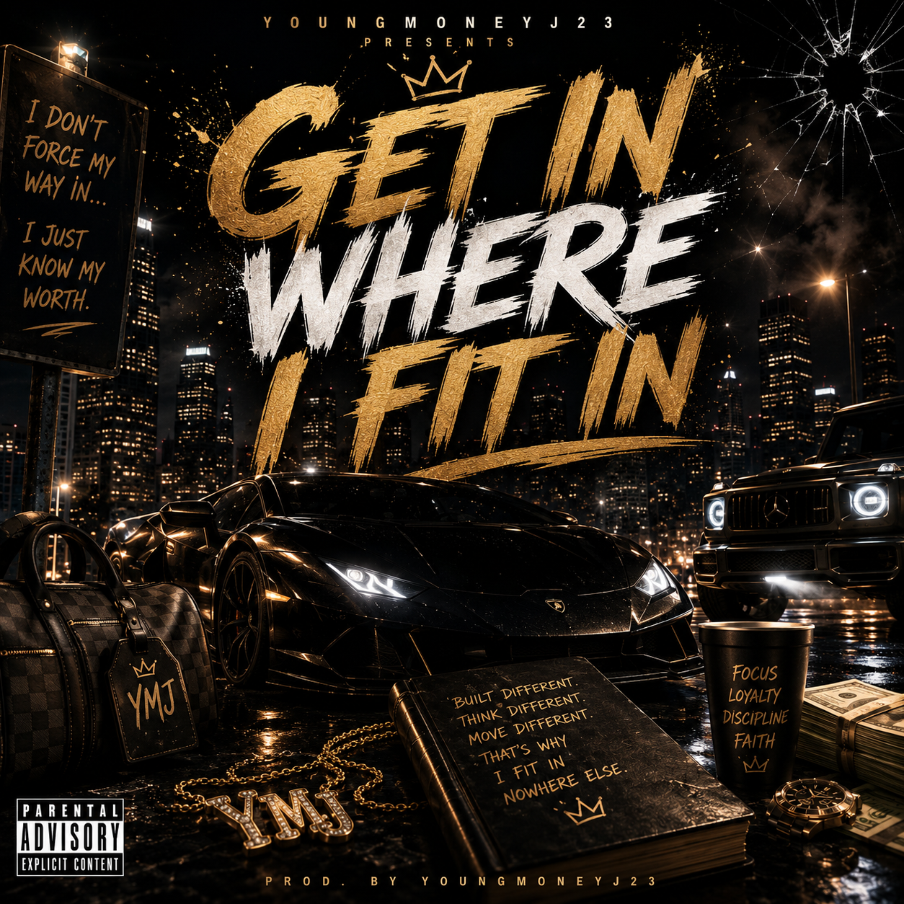 Get In Where I Fit In by YoungMoneyJ23 cover art