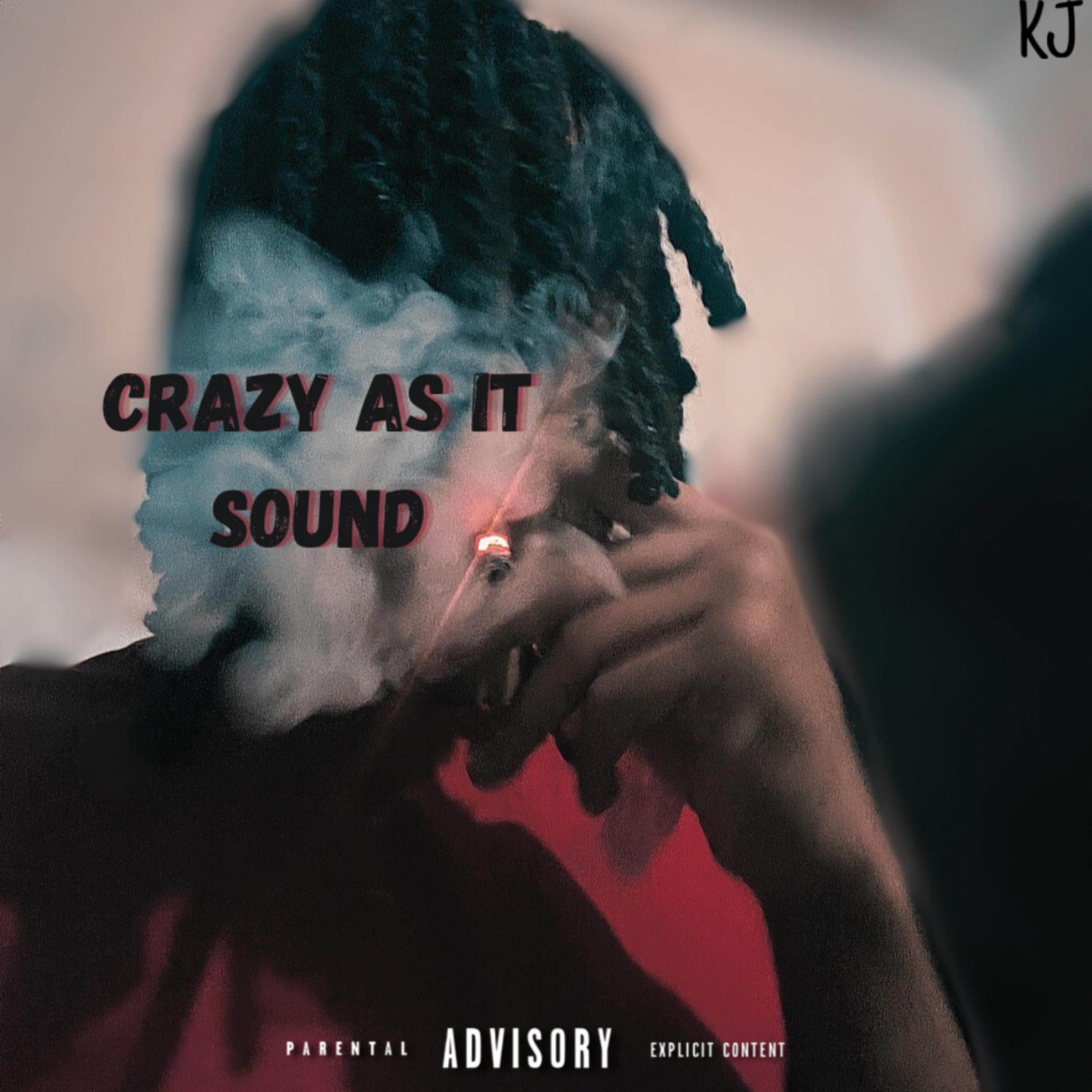 Crazy As It Sound artwork