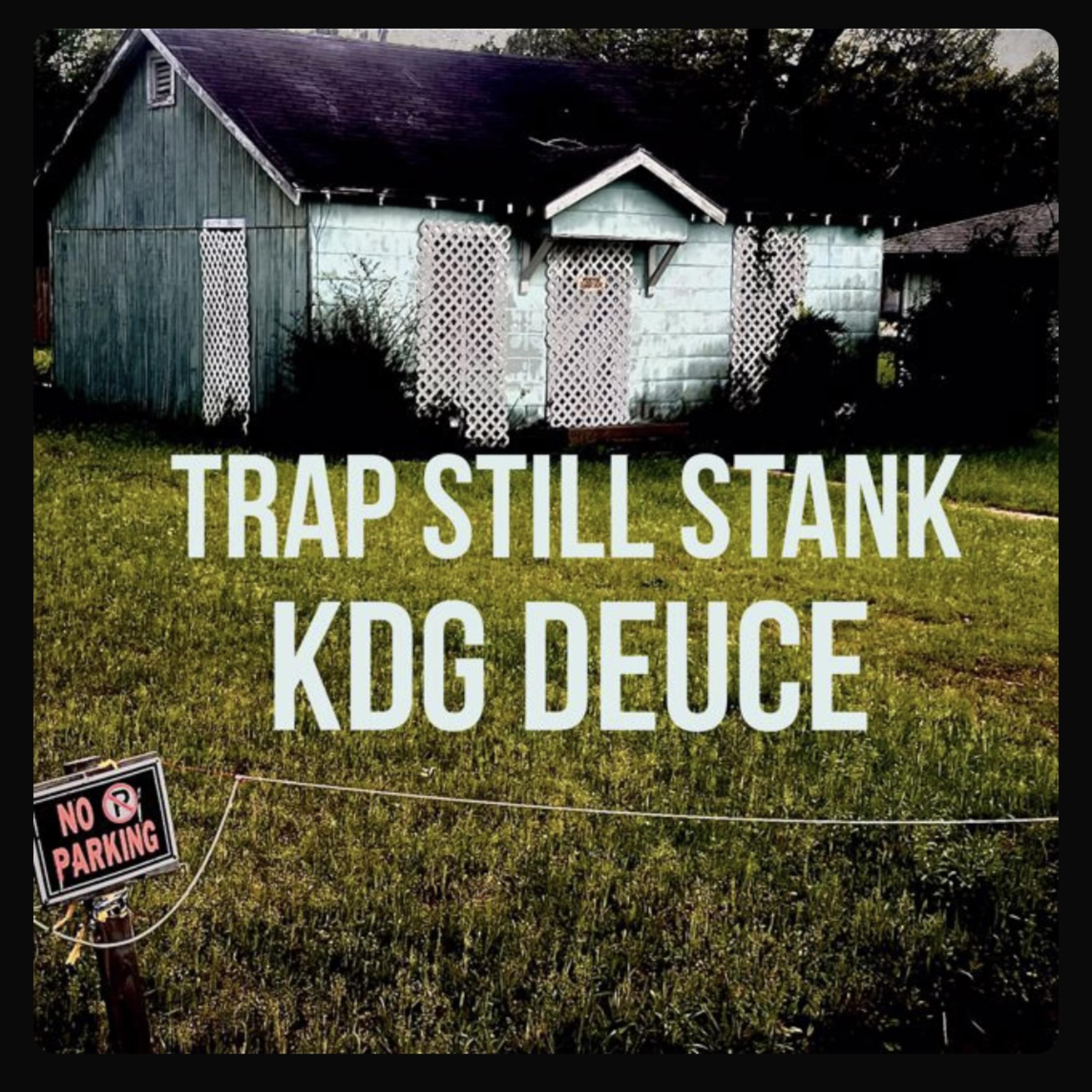 Trap Still Stank artwork