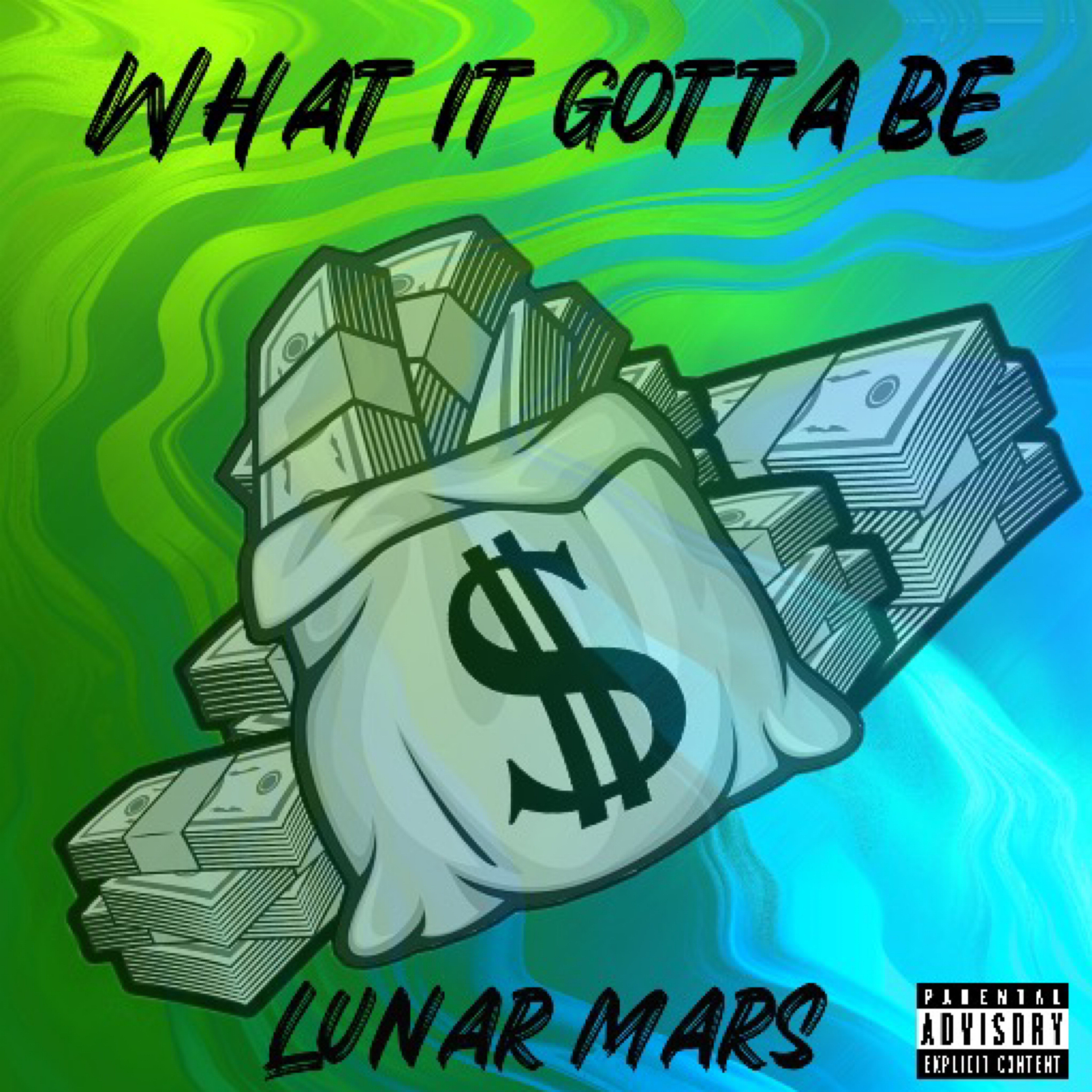 What It Gotta Be artwork