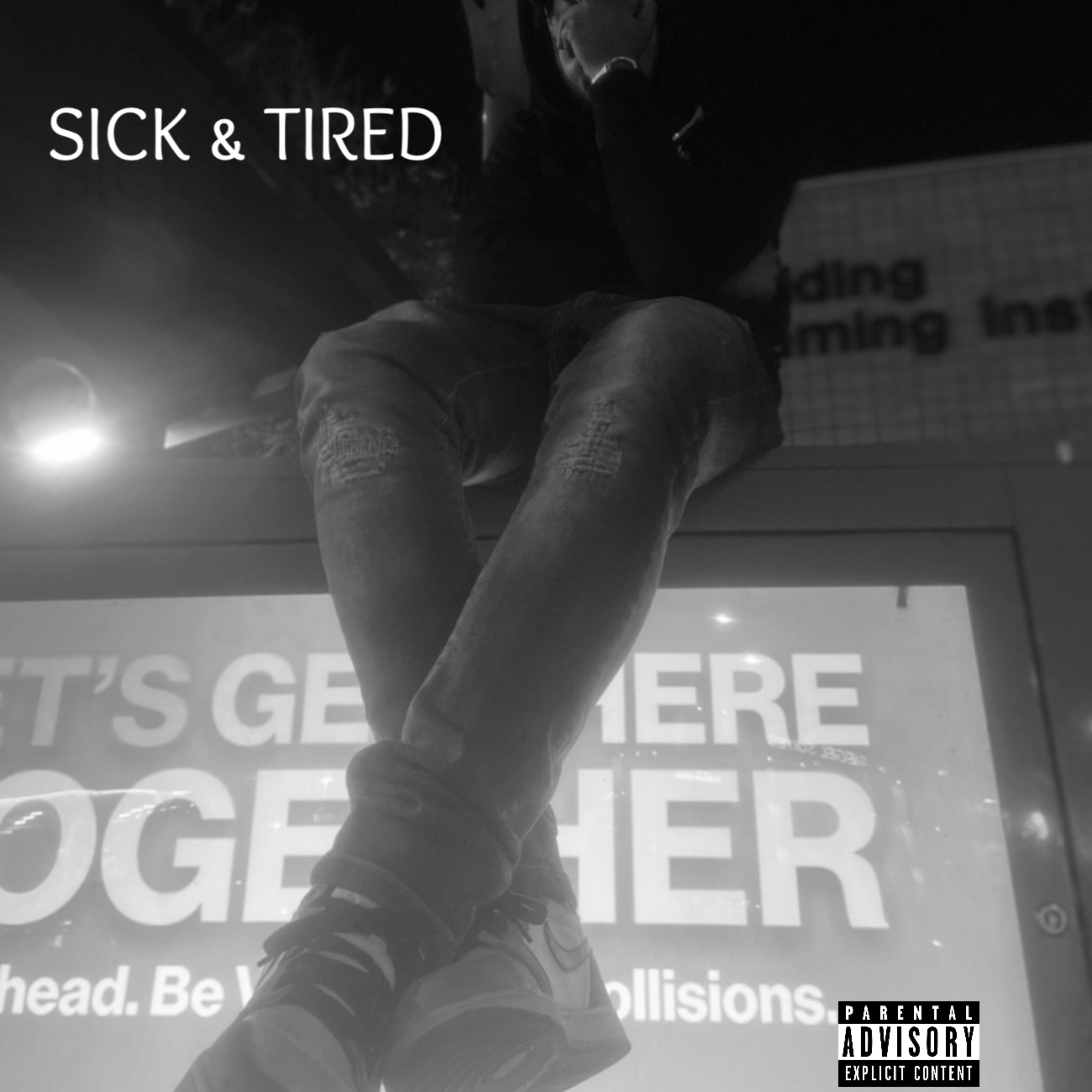 Sick & Tired artwork
