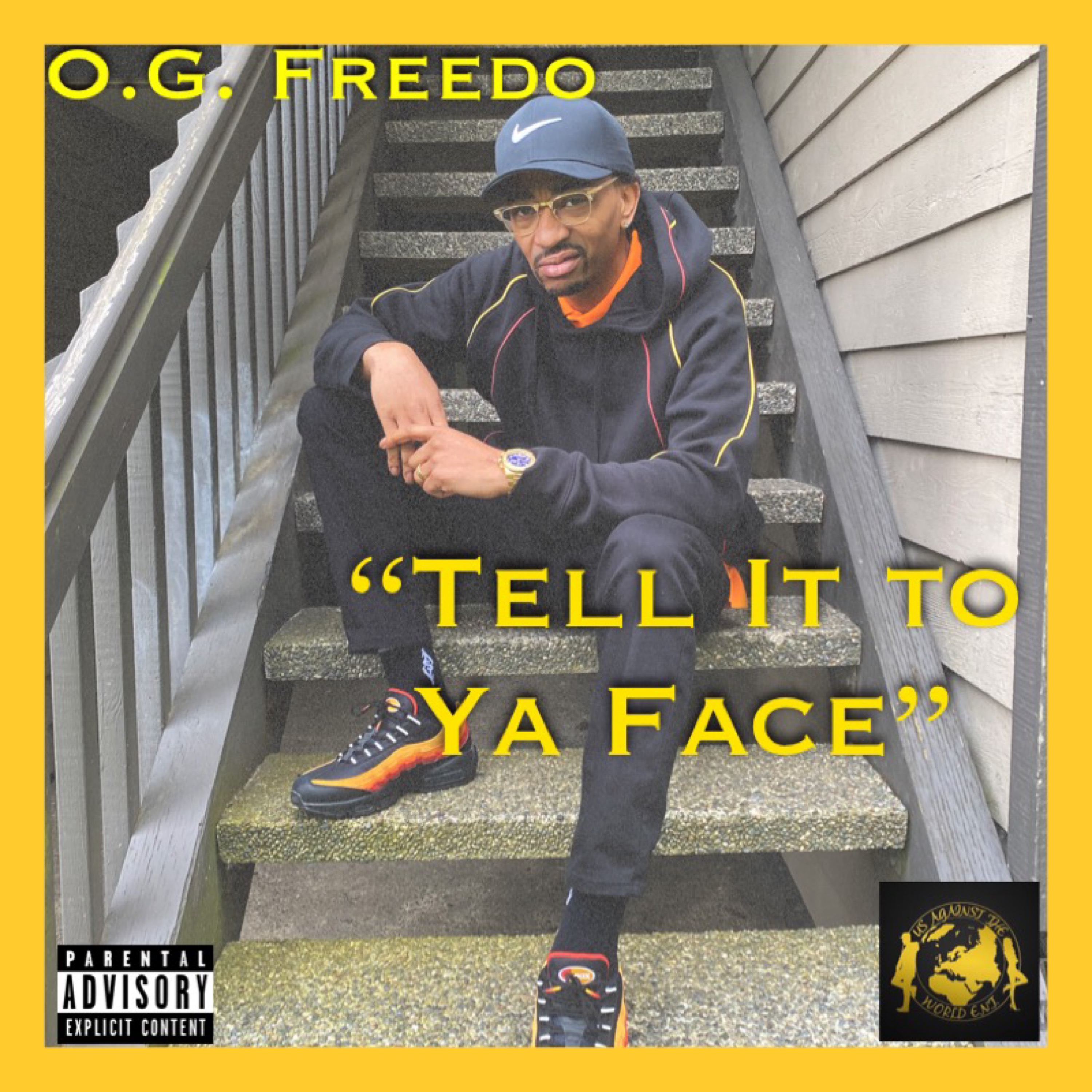 "Tell It To Ya Face" artwork