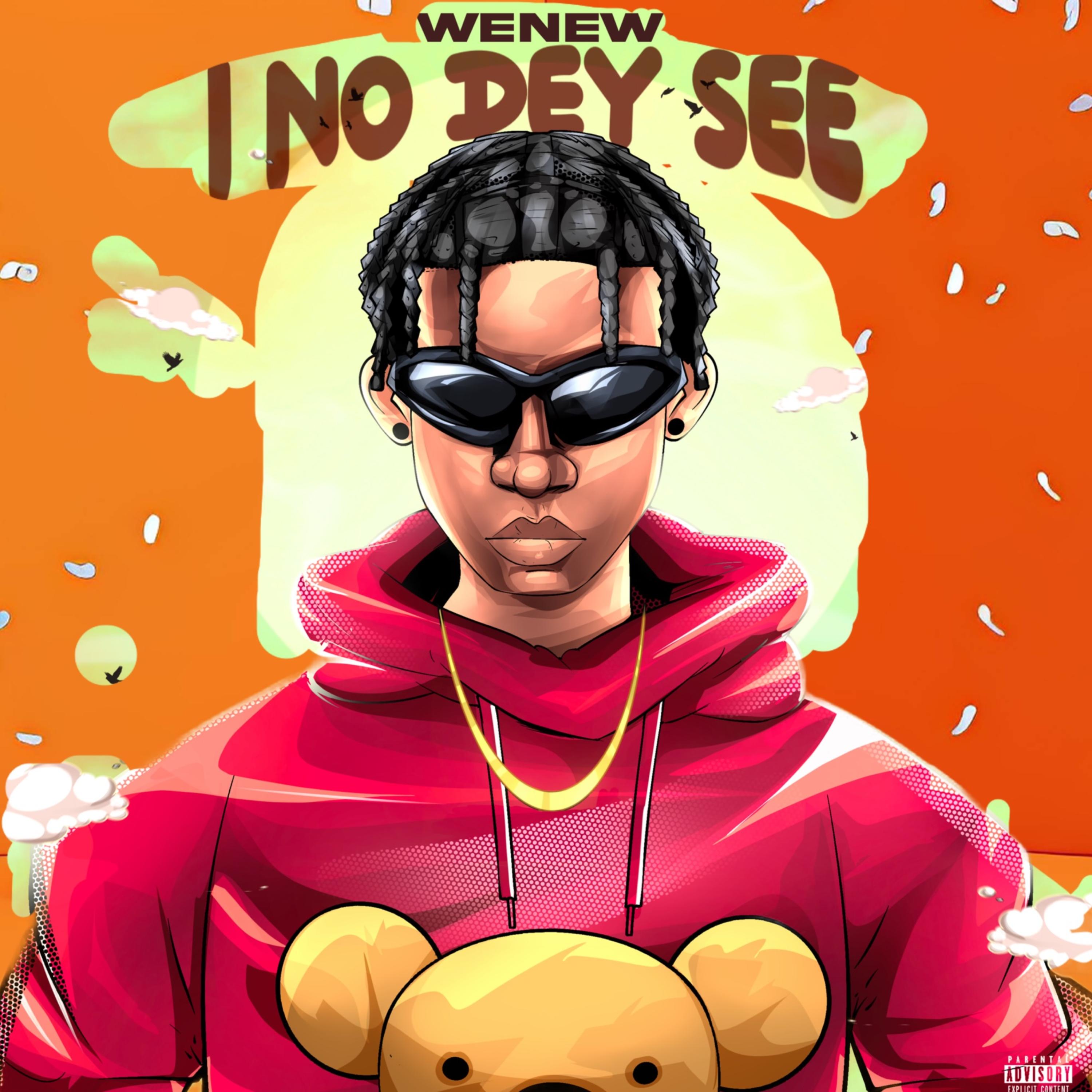 I No Dey See artwork