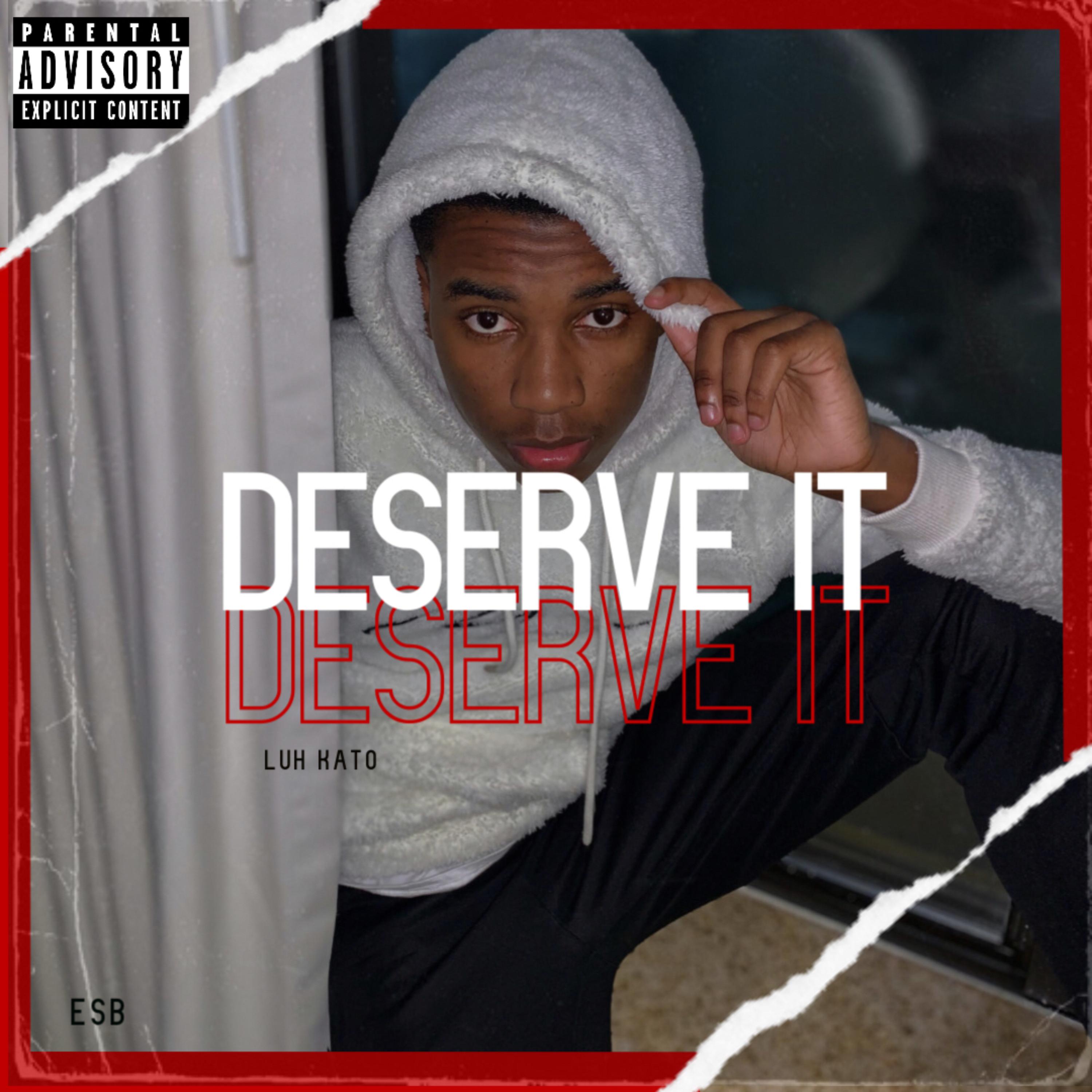 Deserve It artwork