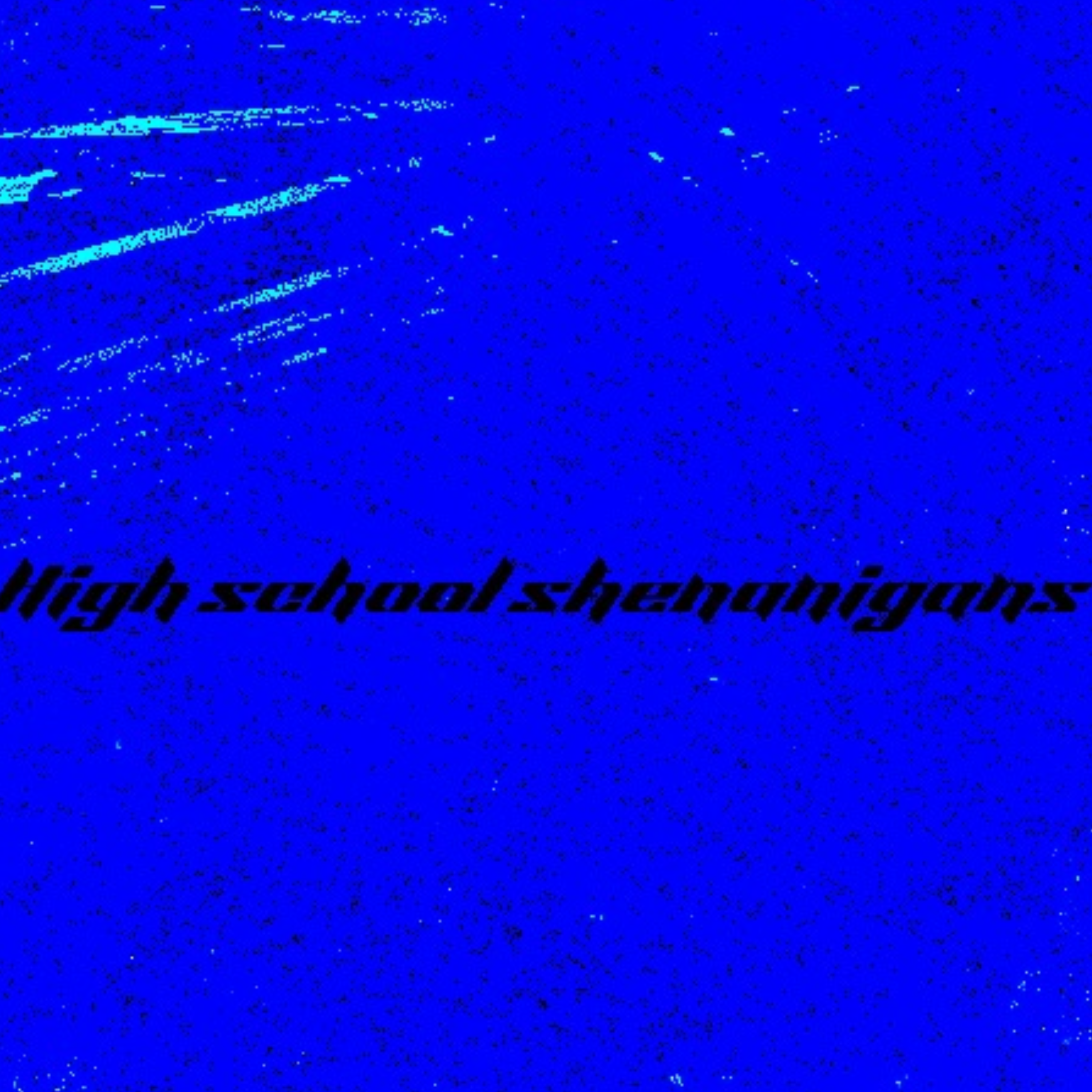 High School Shenanigans artwork