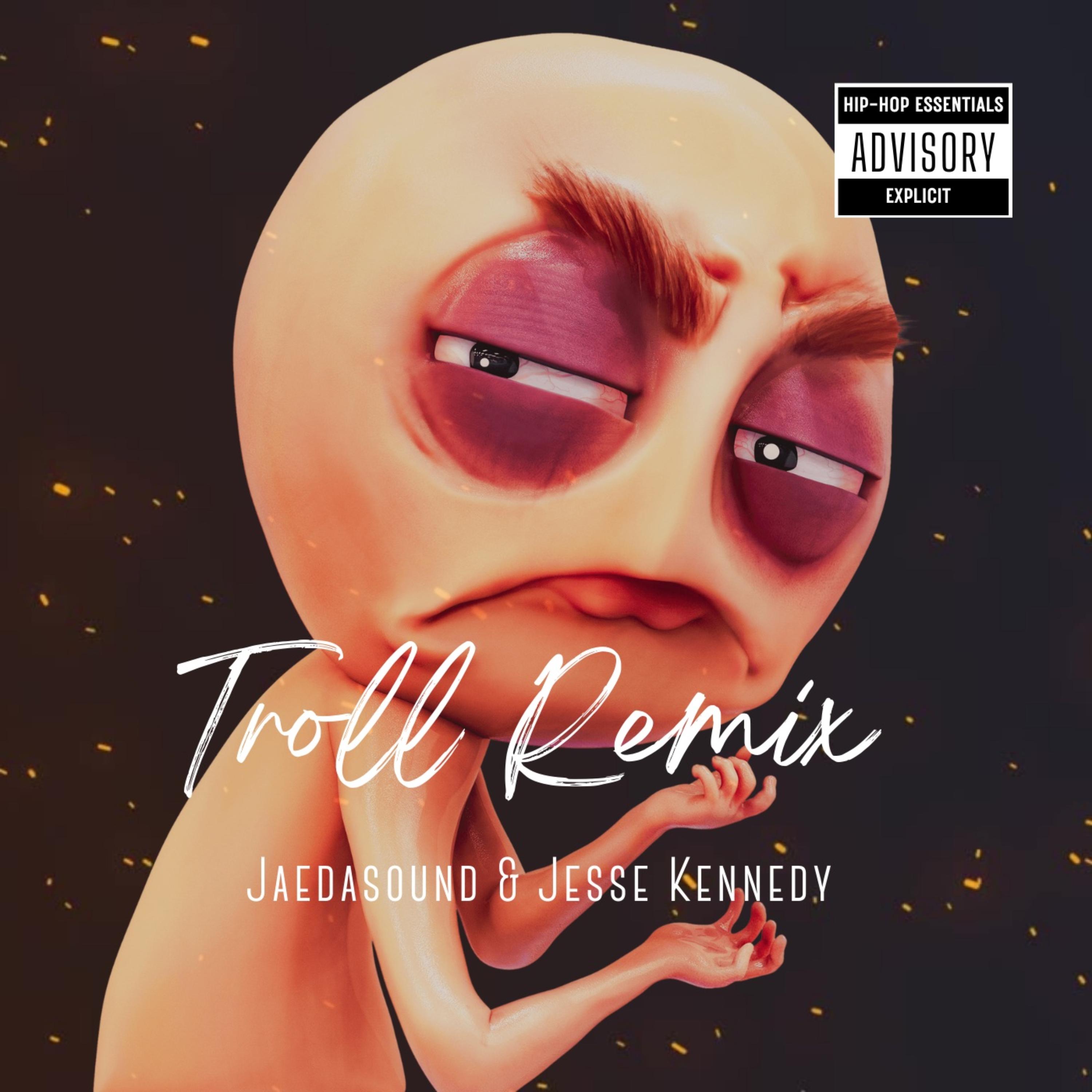 Troll (Remix) by Jaedasound cover art