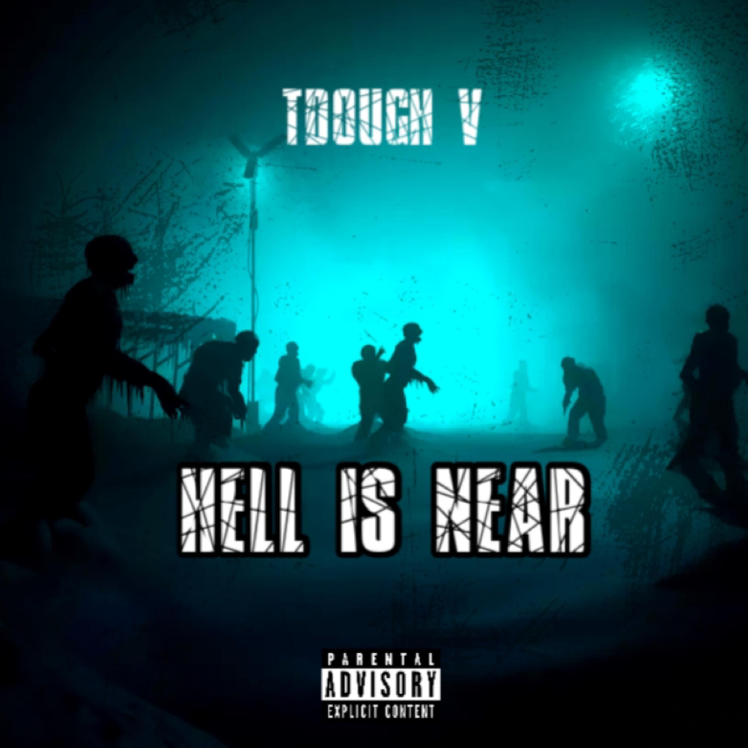 Hell Is Near by TDough cover art