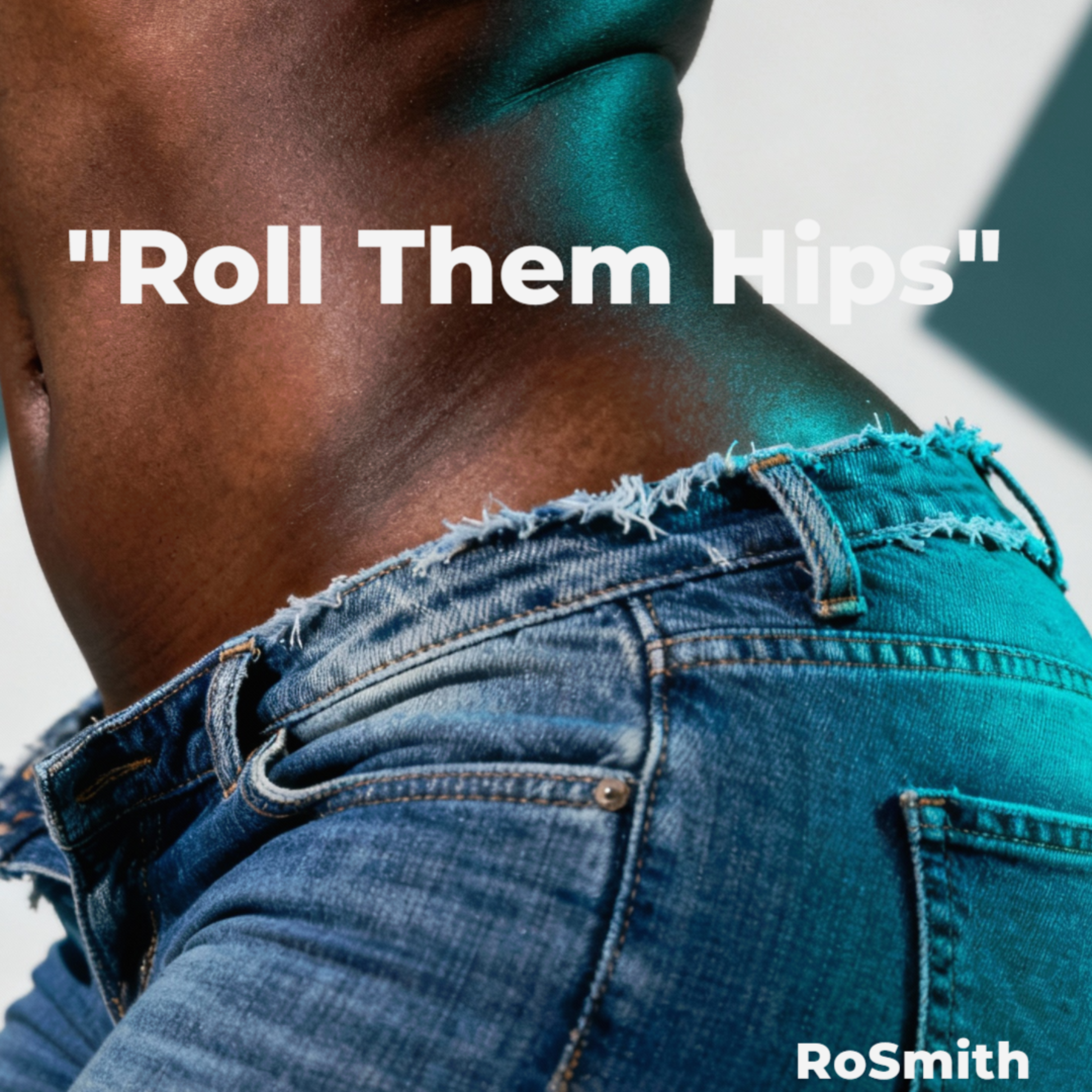 Roll Them Hips artwork