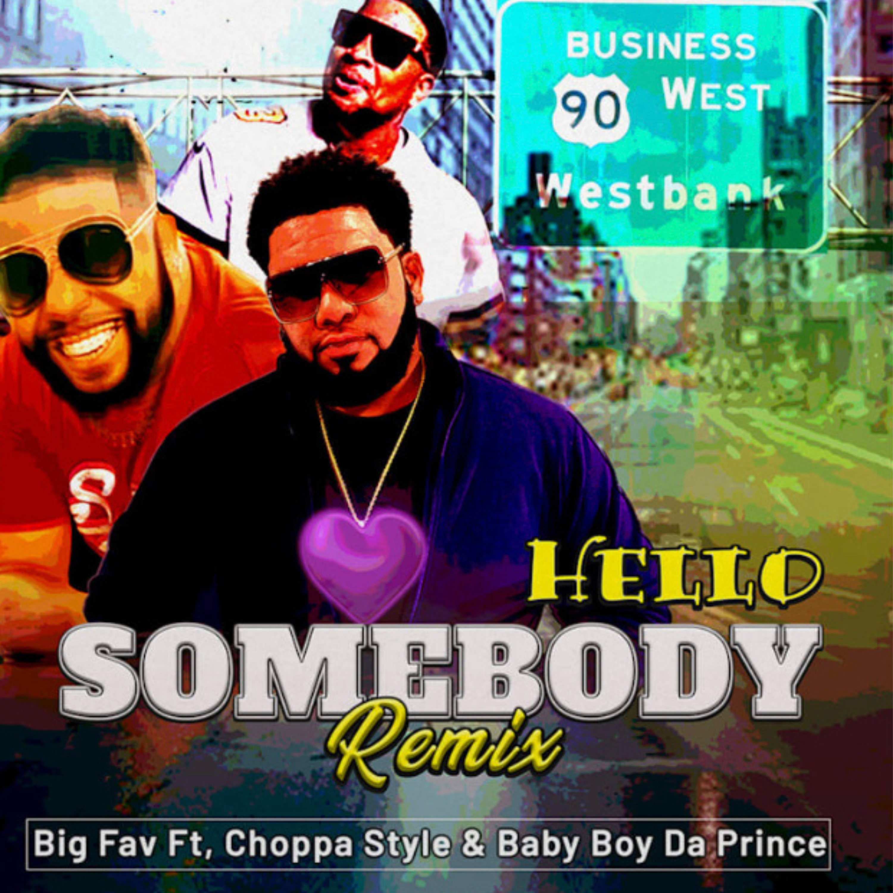 Hello Somebody (Remix) by Big Fav cover art