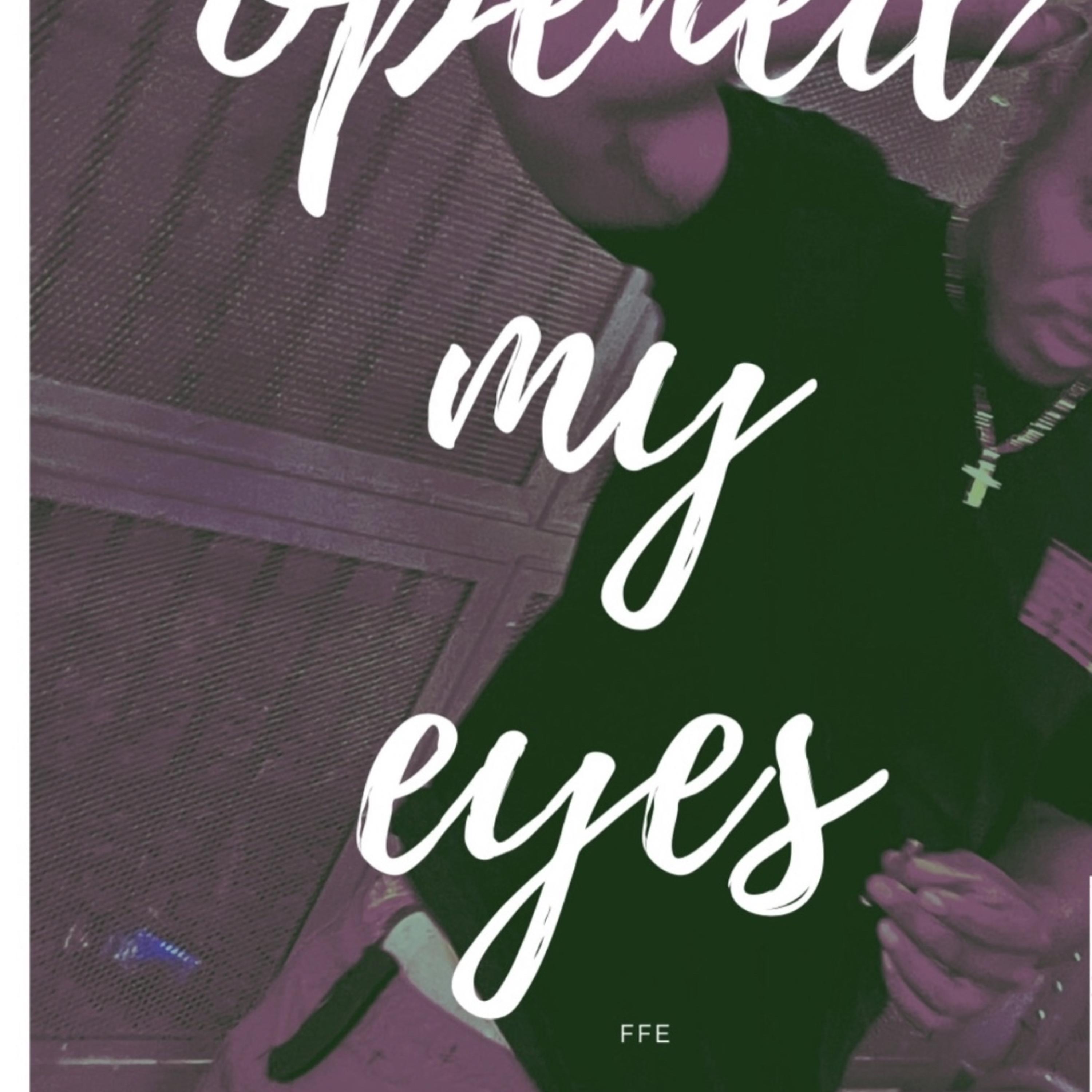 Opened My Eyes artwork