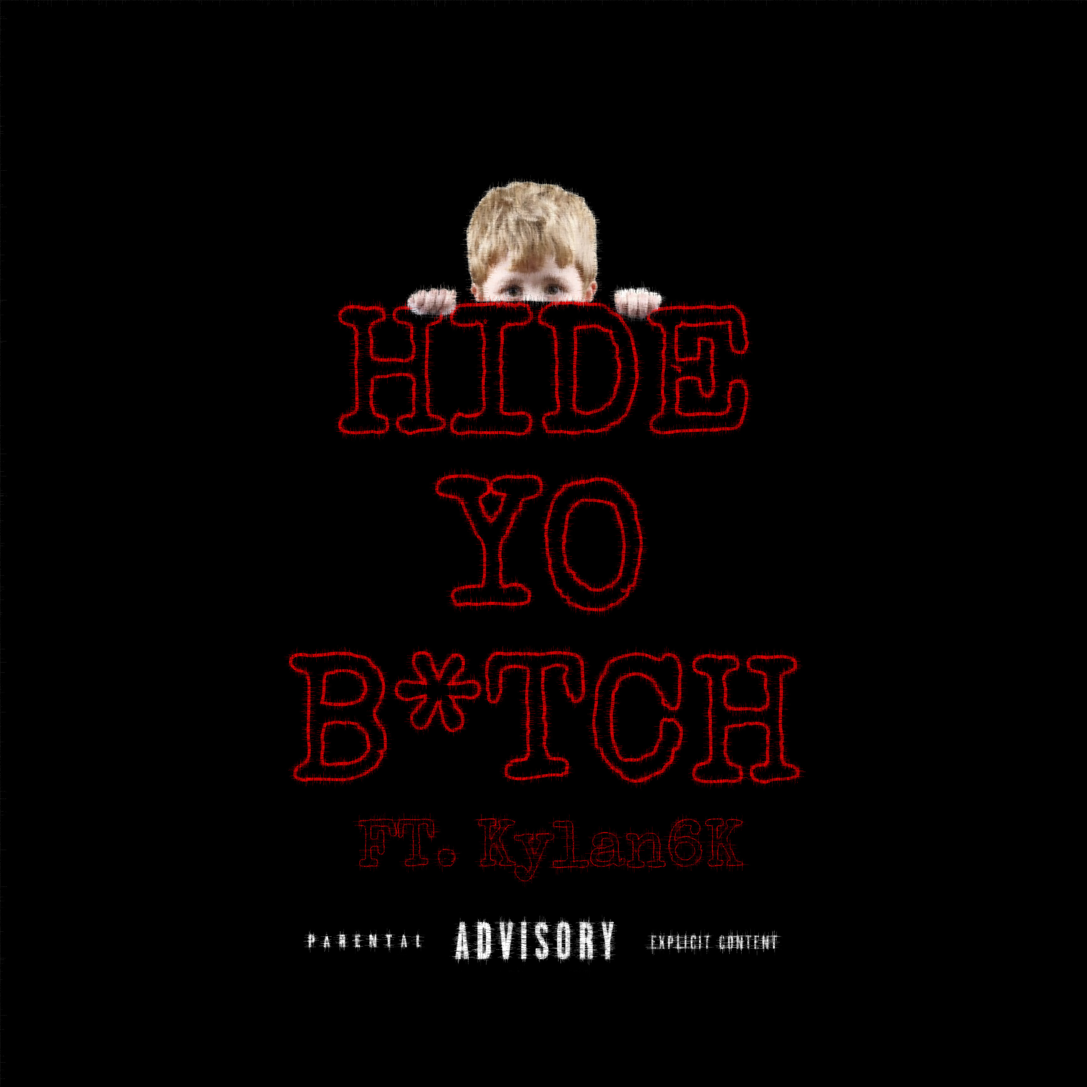 Hide Yo B*tch artwork