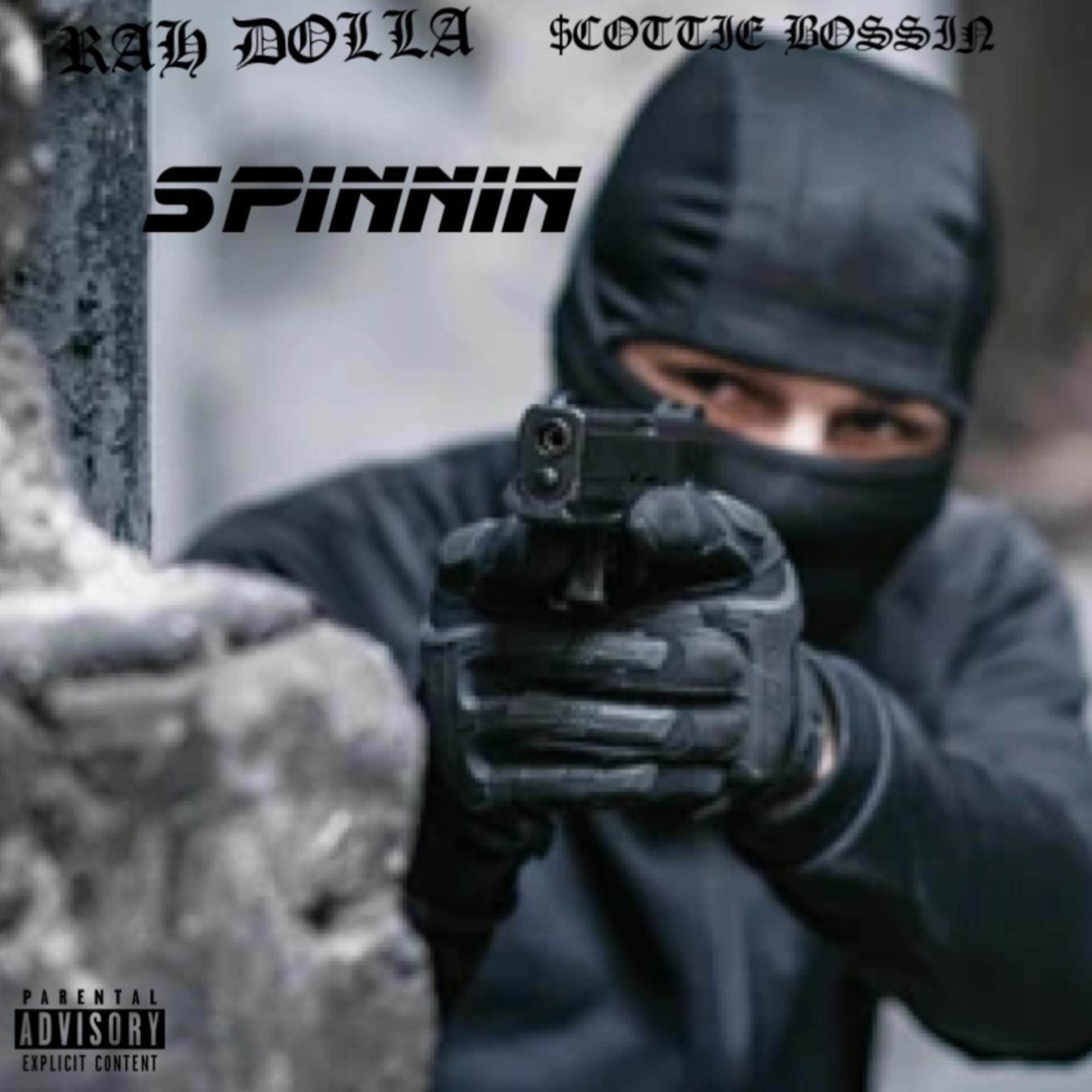 SPINNIN by Rah Dolla cover art