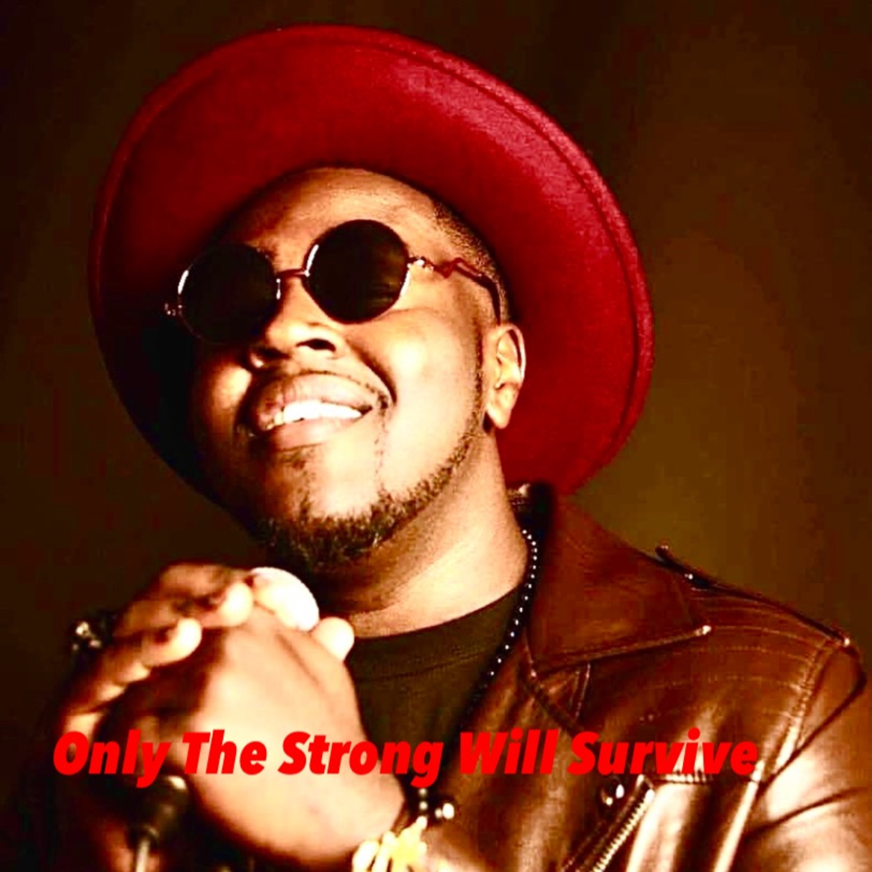 Only The Strong Will Survive artwork