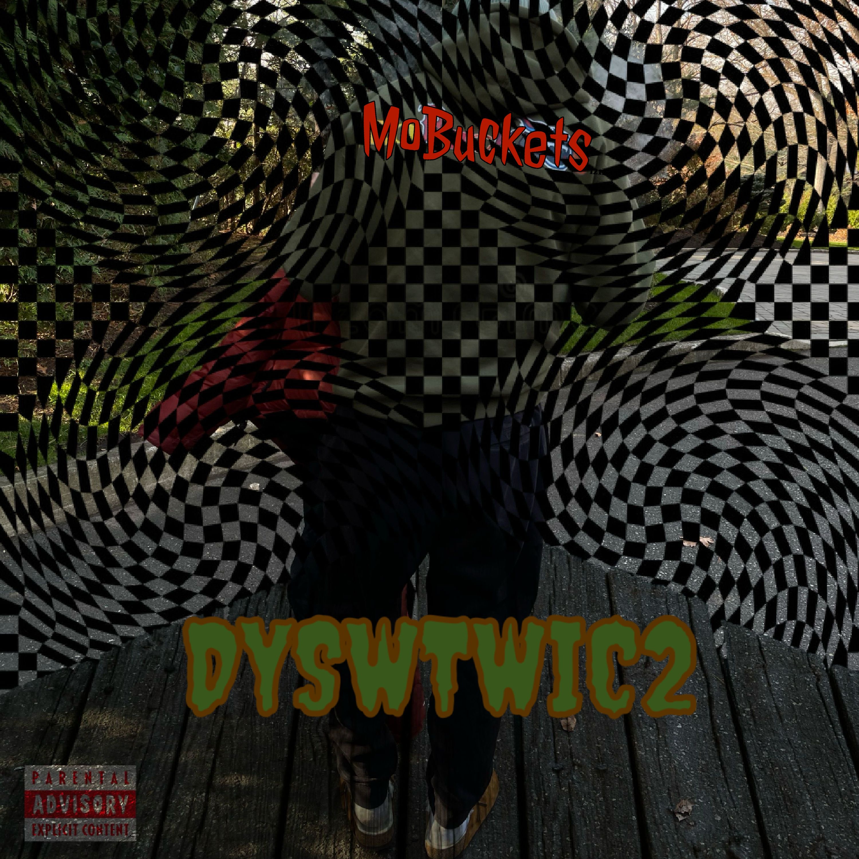 DYSWTWIC2 by Mobuckets cover art